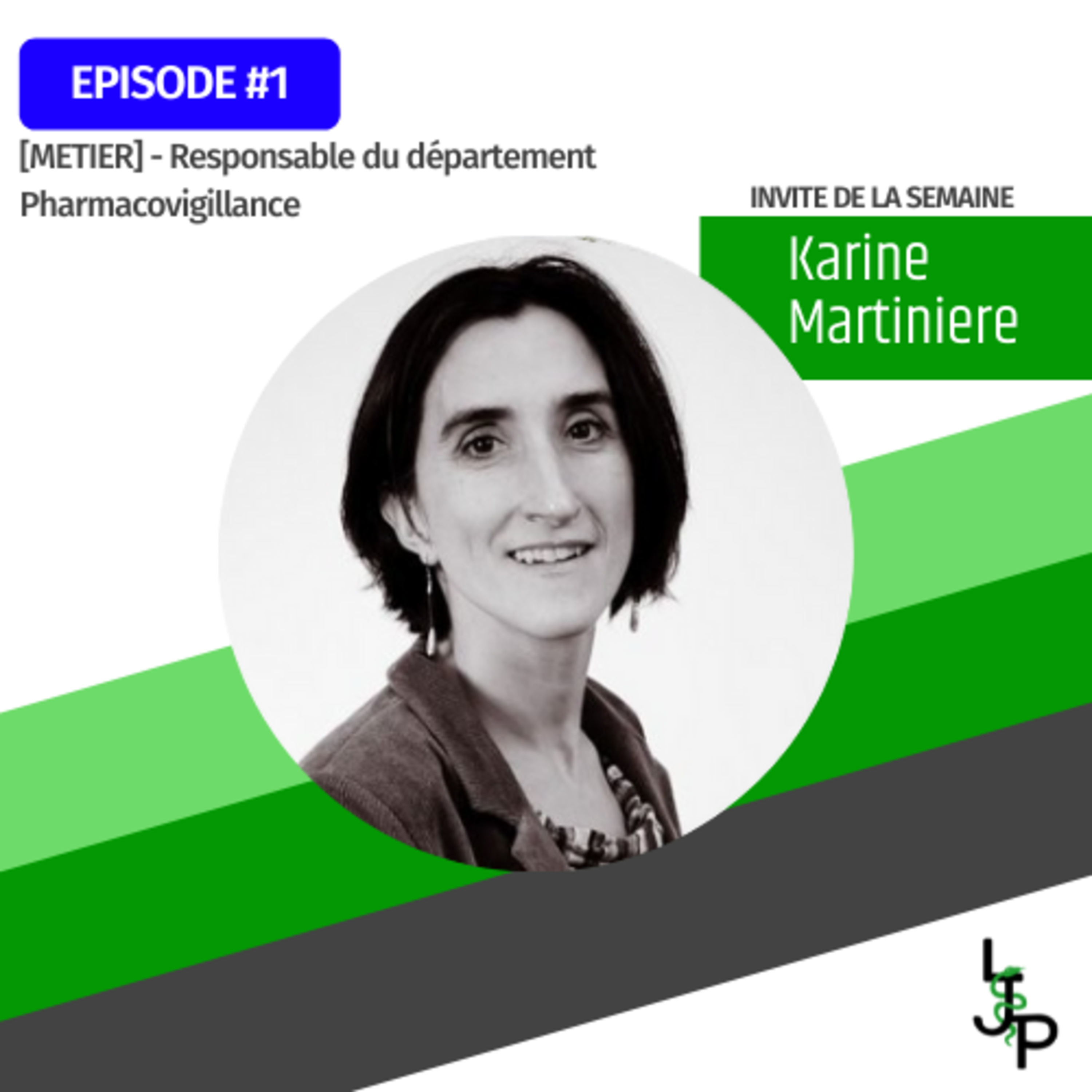 #1[METIER]- Karine Martinière, Responsable du Département Pharmacovigilance