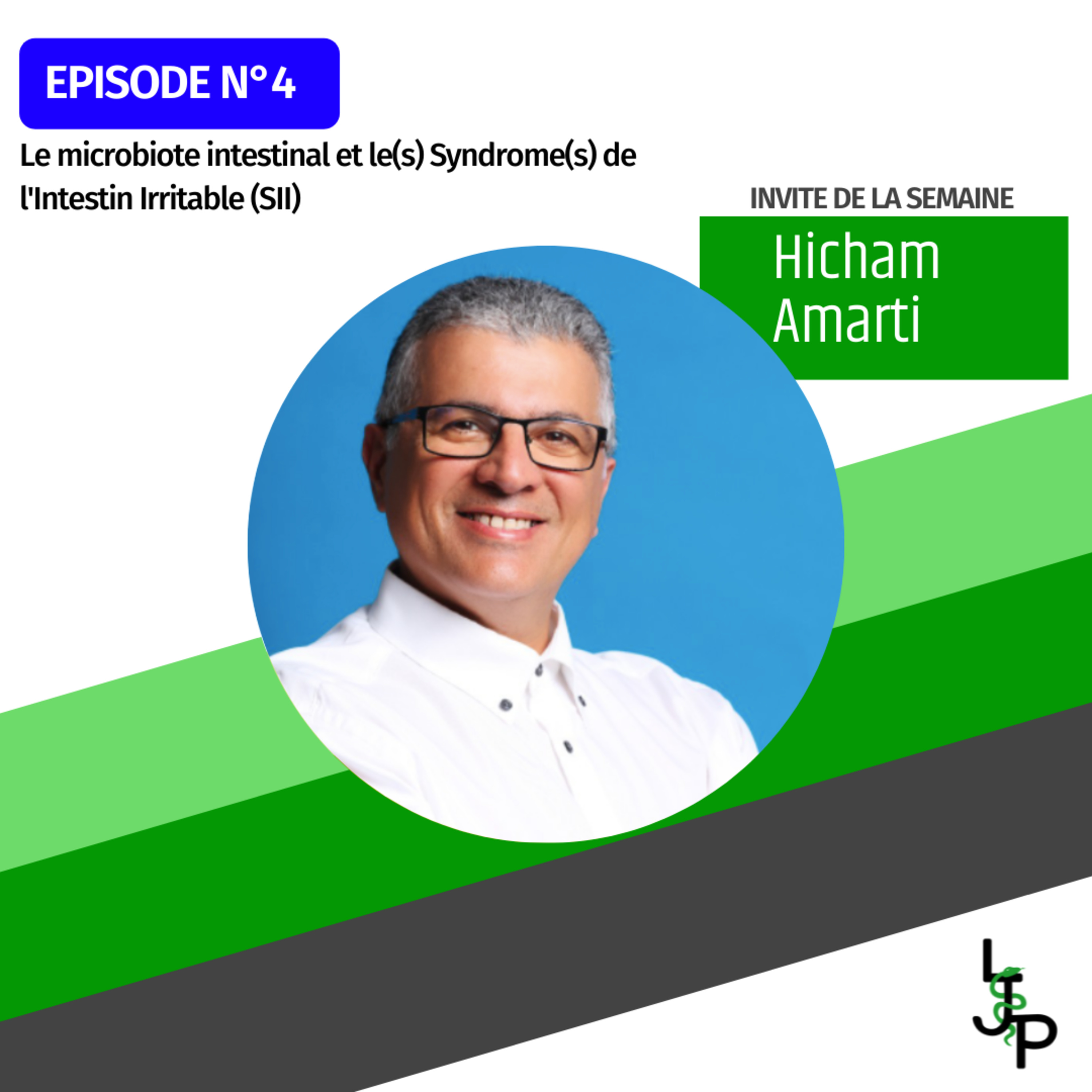 4. Hicham Amarti - Le microbiote intestinal et le(s) Syndrome(s) de l'Intestin Irritable (SII)