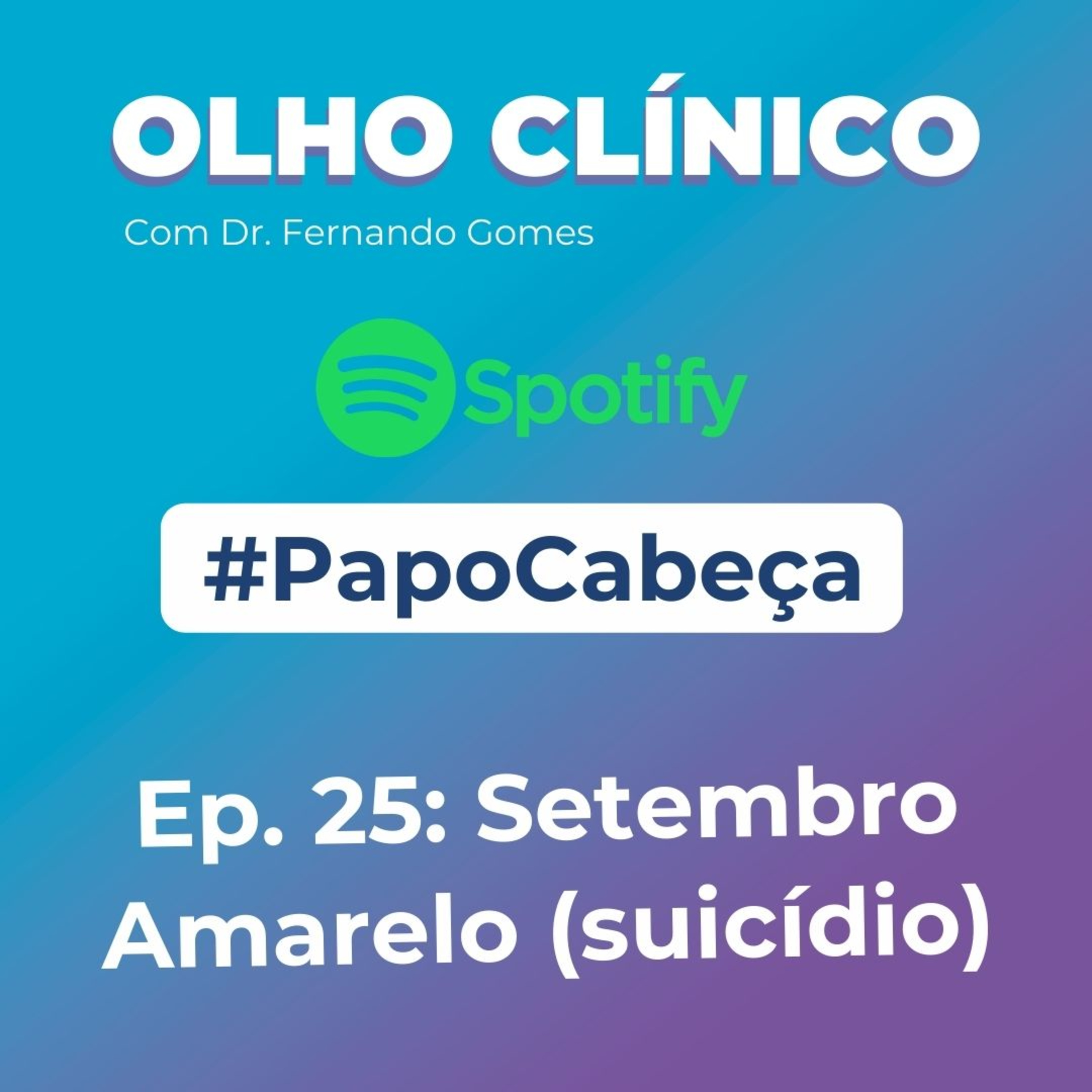 Olho Clínico com Dr. Fernando Gomes
