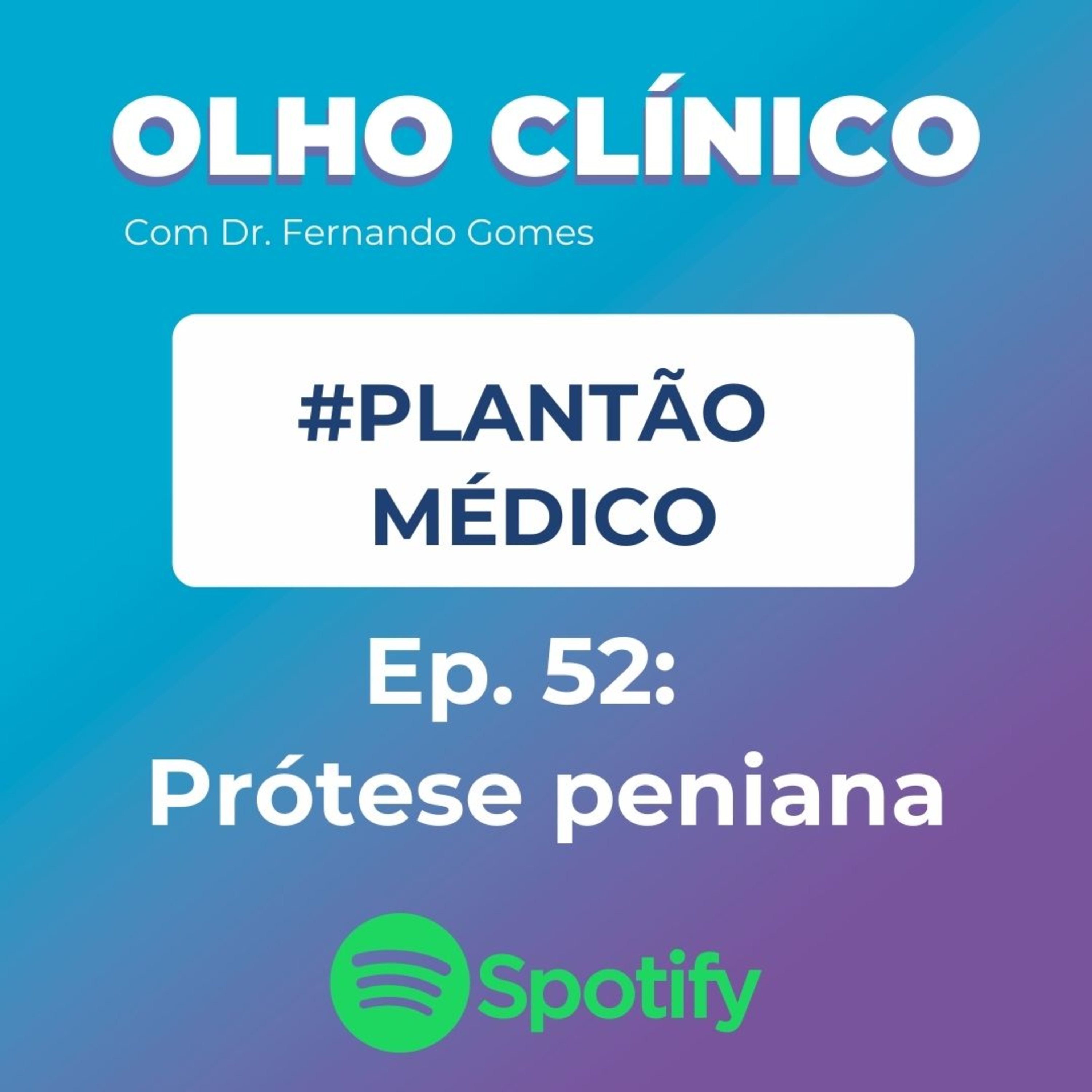 Olho Clínico com Dr. Fernando Gomes