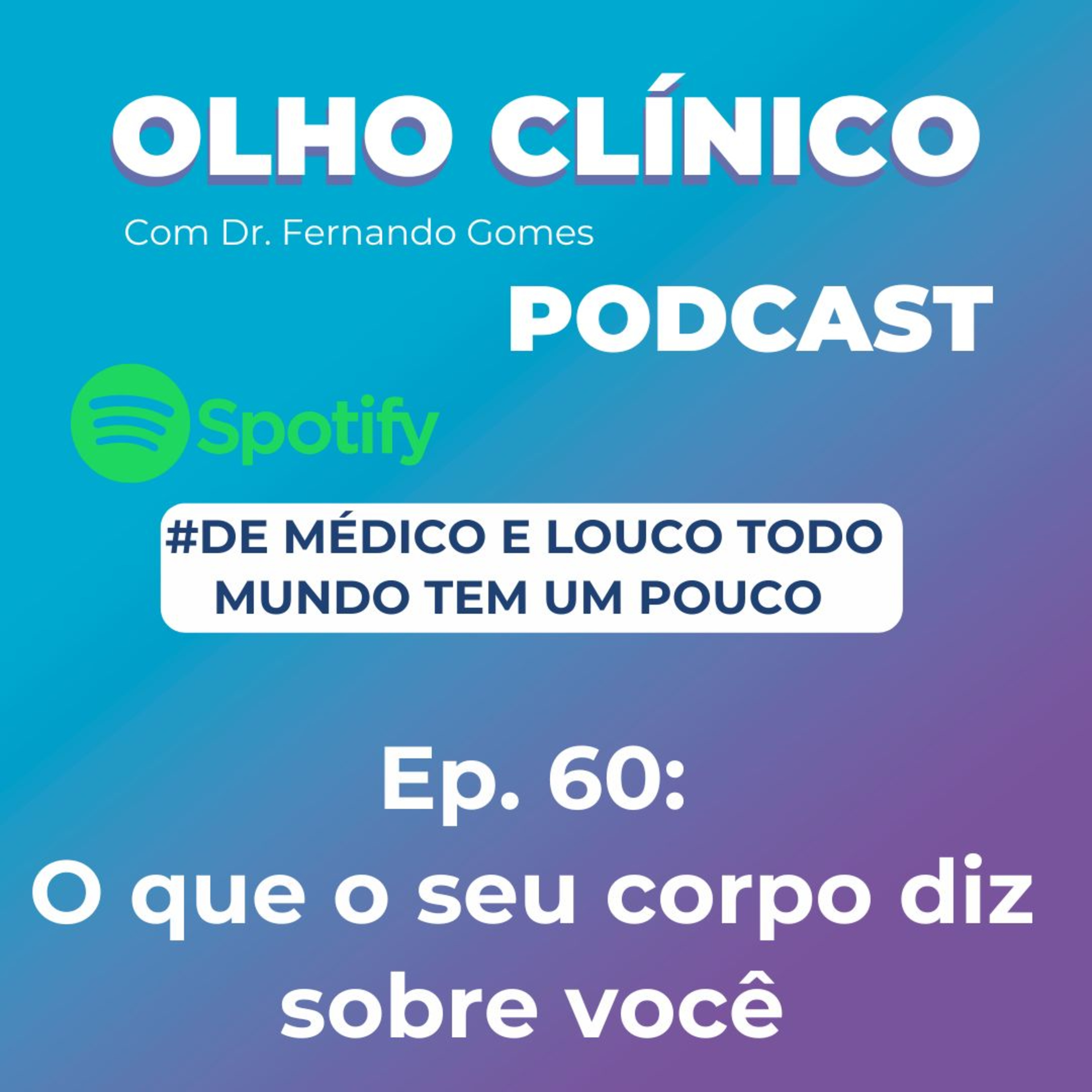 O que seu corpo diz sobre você #Ep.60 episode artwork