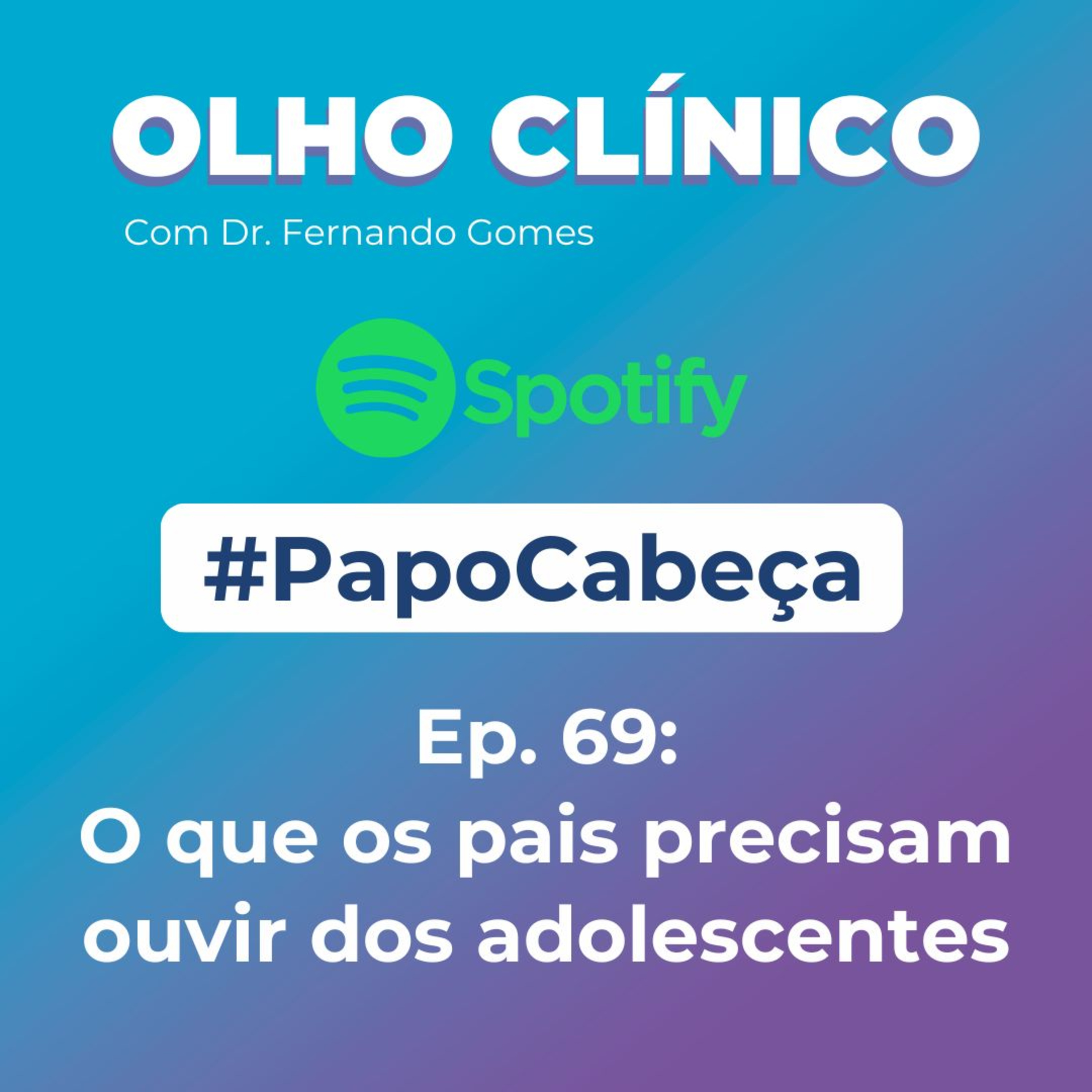 Olho Clínico com Dr. Fernando Gomes