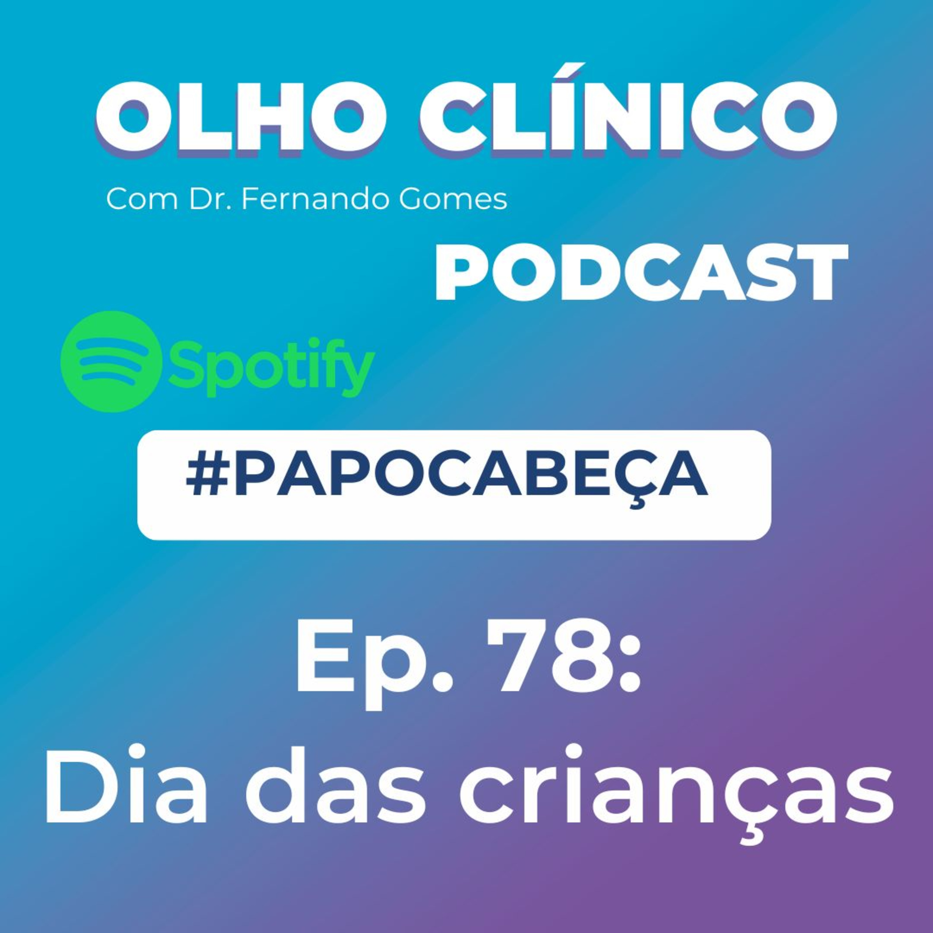 Brincadeiras de criança antigas estimulam a inteligência #Ep.78 episode artwork