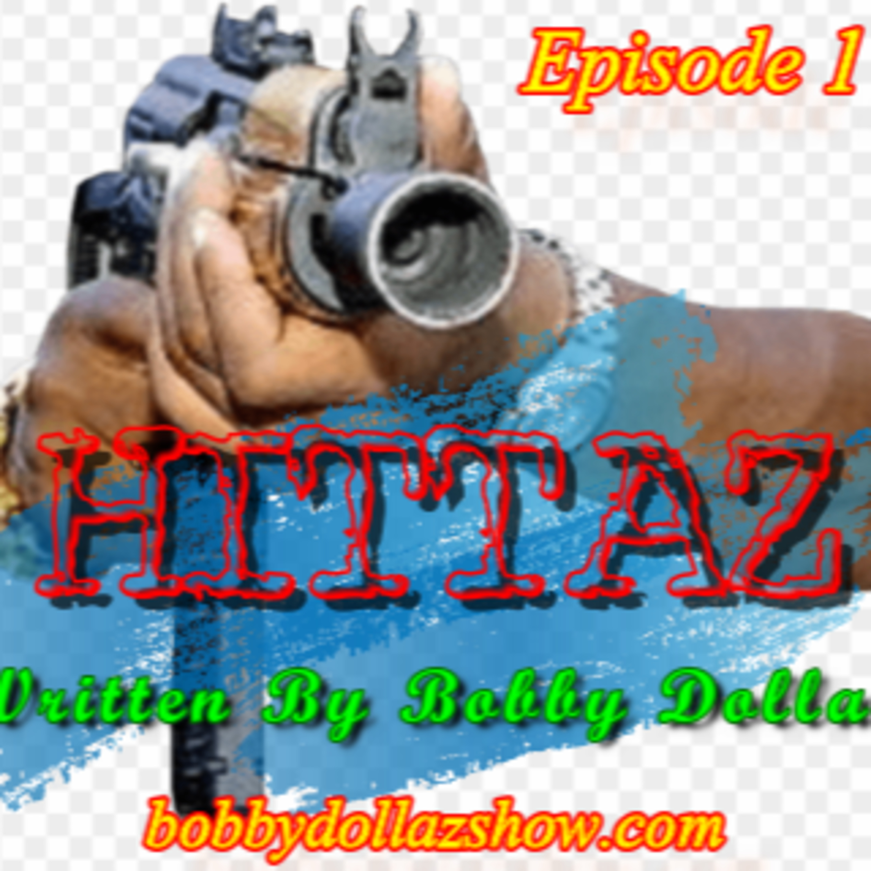 The Bobby Dollaz Show!