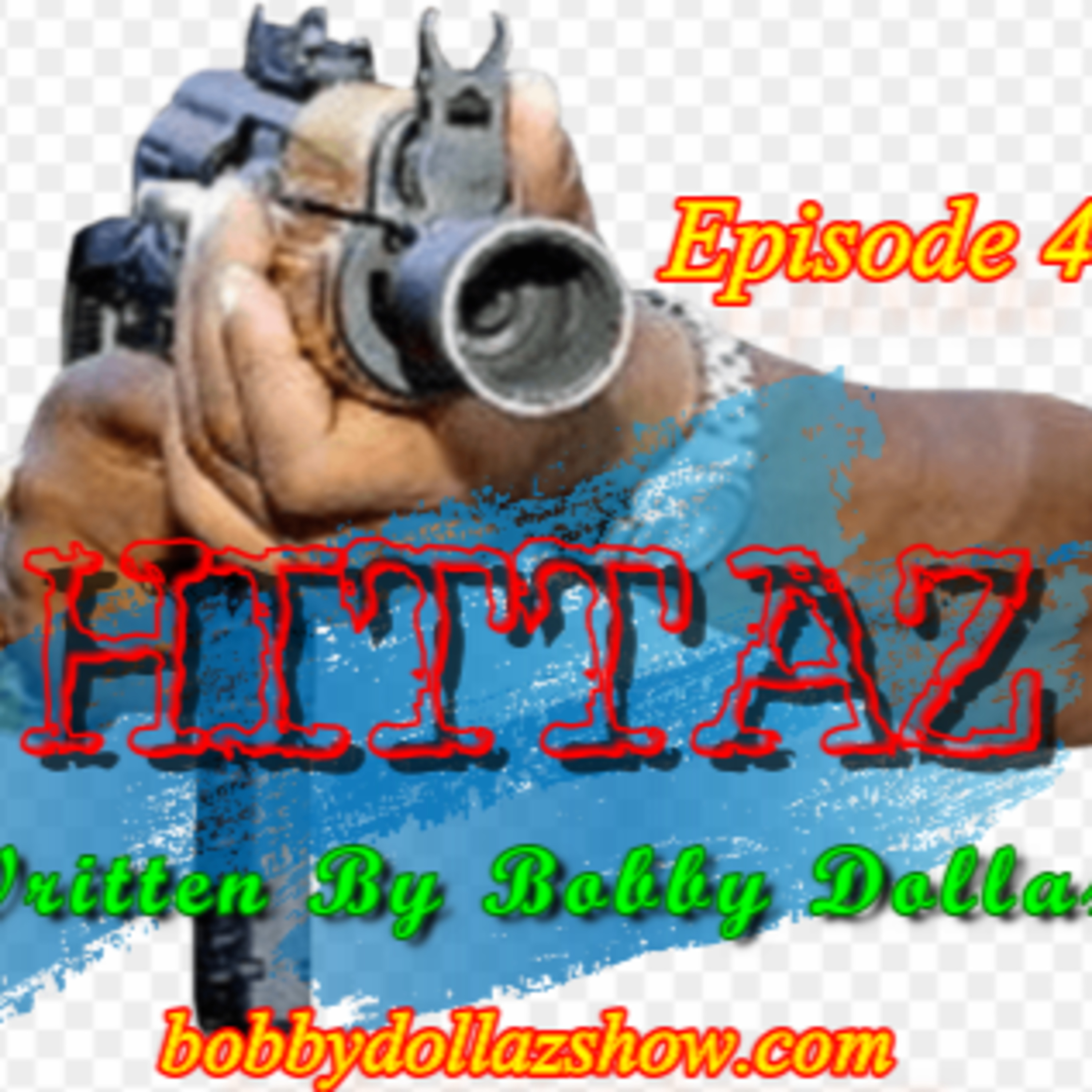 The Bobby Dollaz Show!