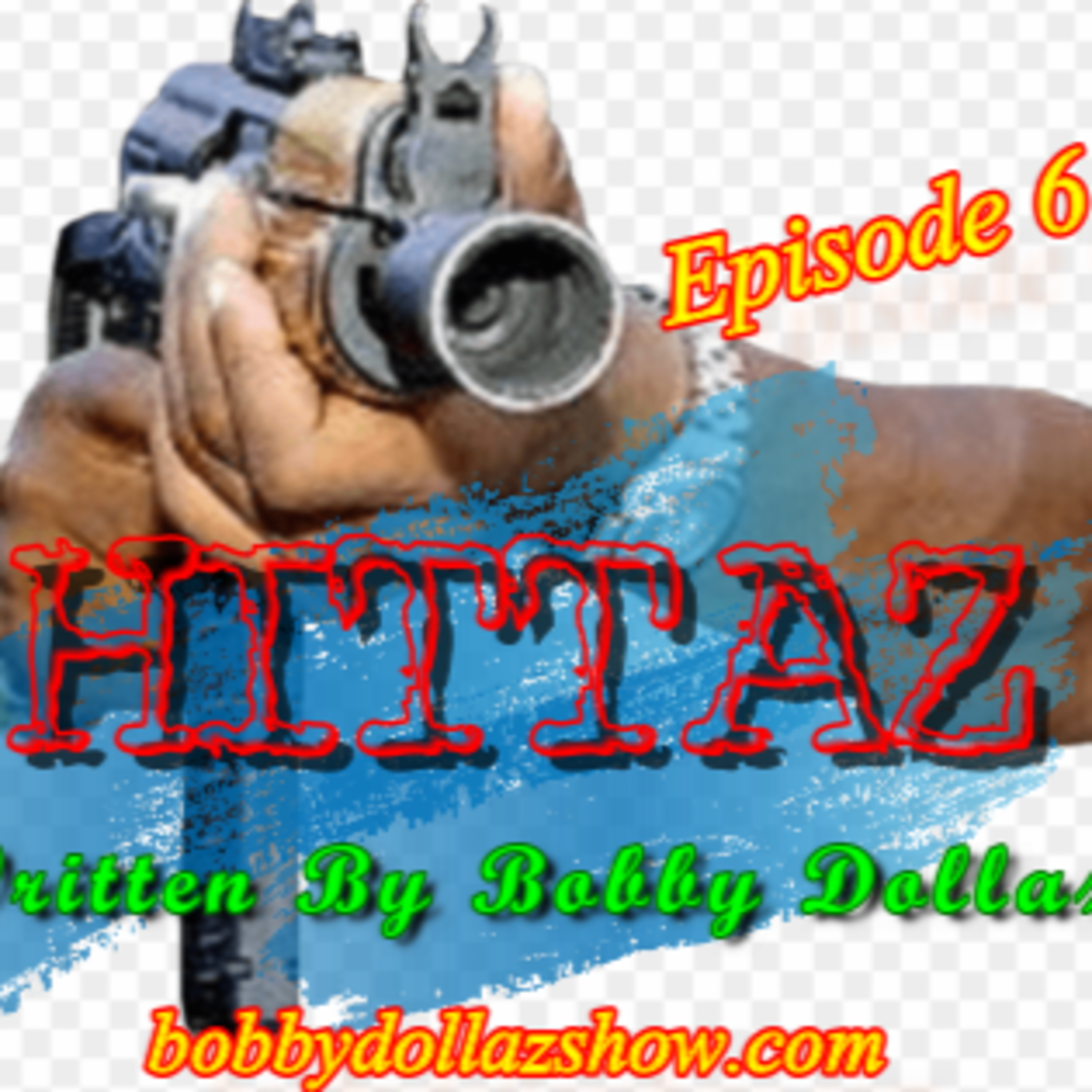 The Bobby Dollaz Show!