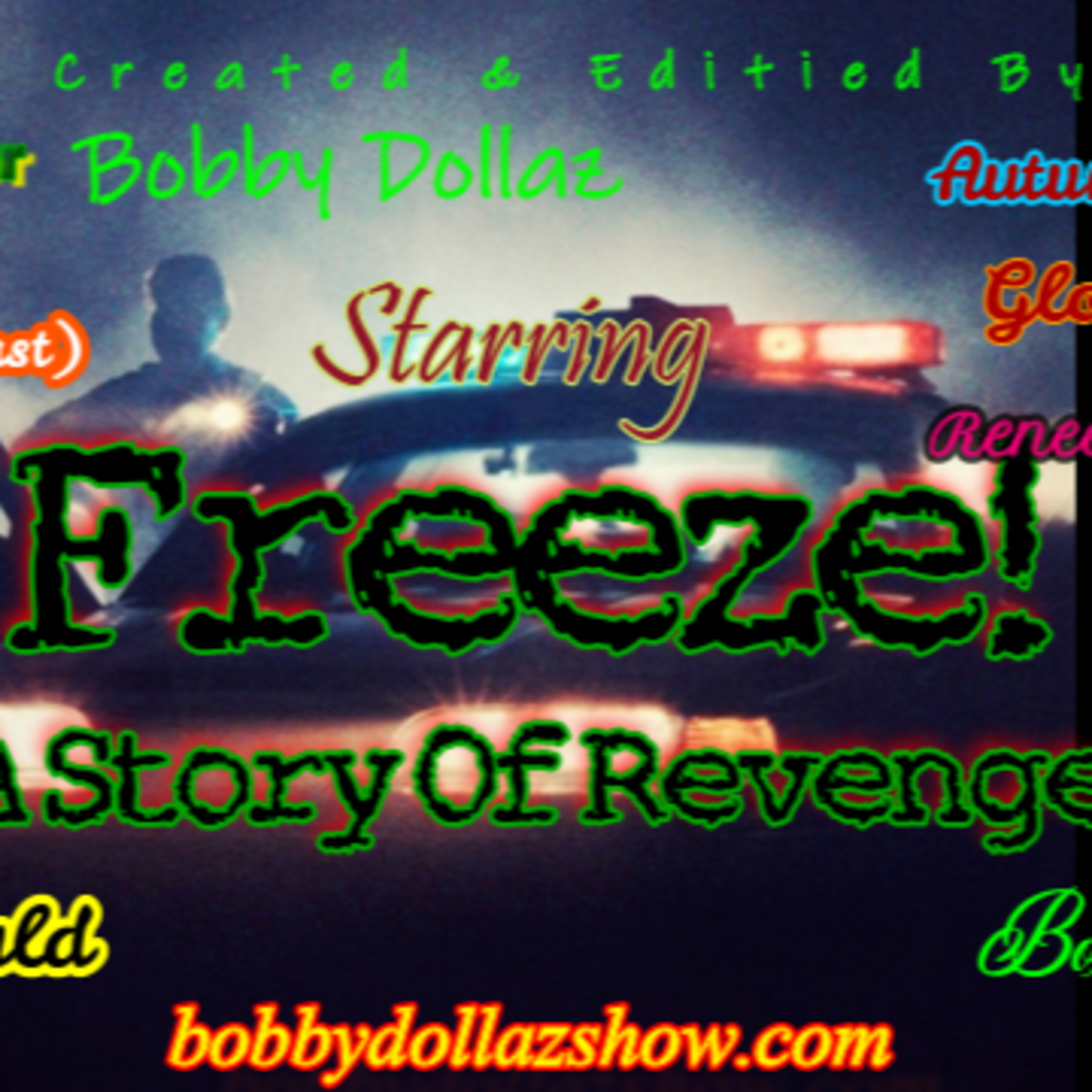 The Bobby Dollaz Show!