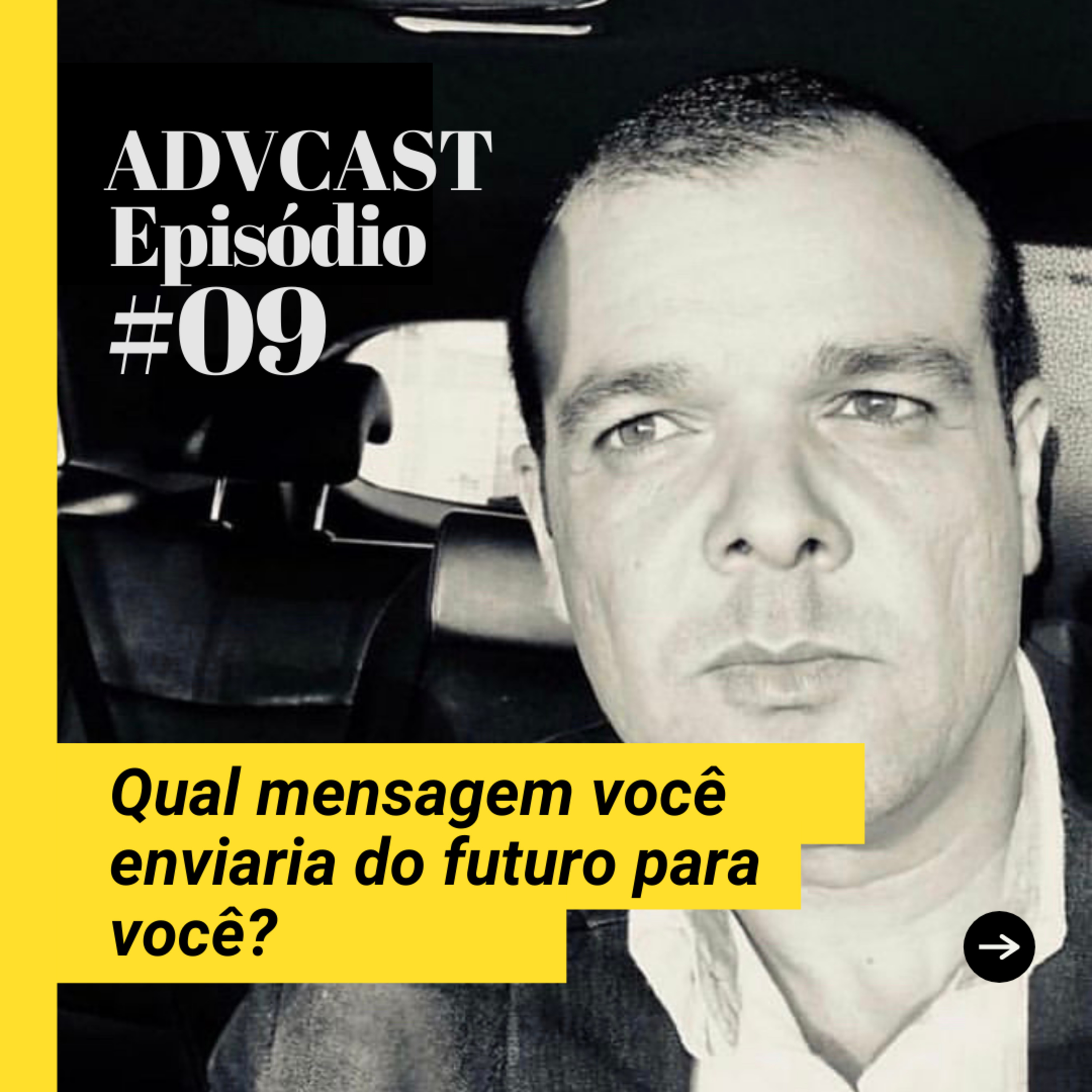 #09 Qual mensagem você enviaria do futuro para você? episode artwork