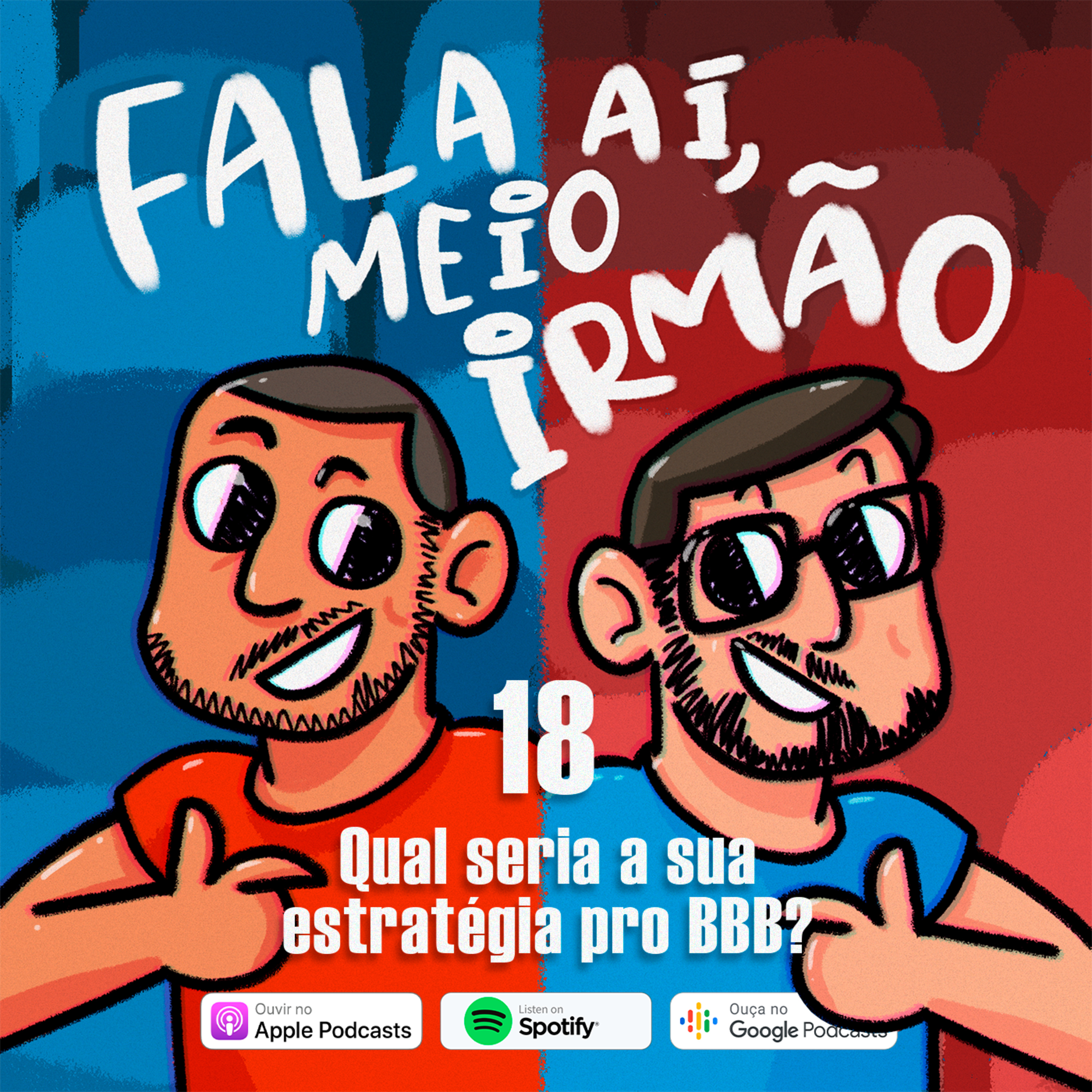 Fala aí, meio irmão