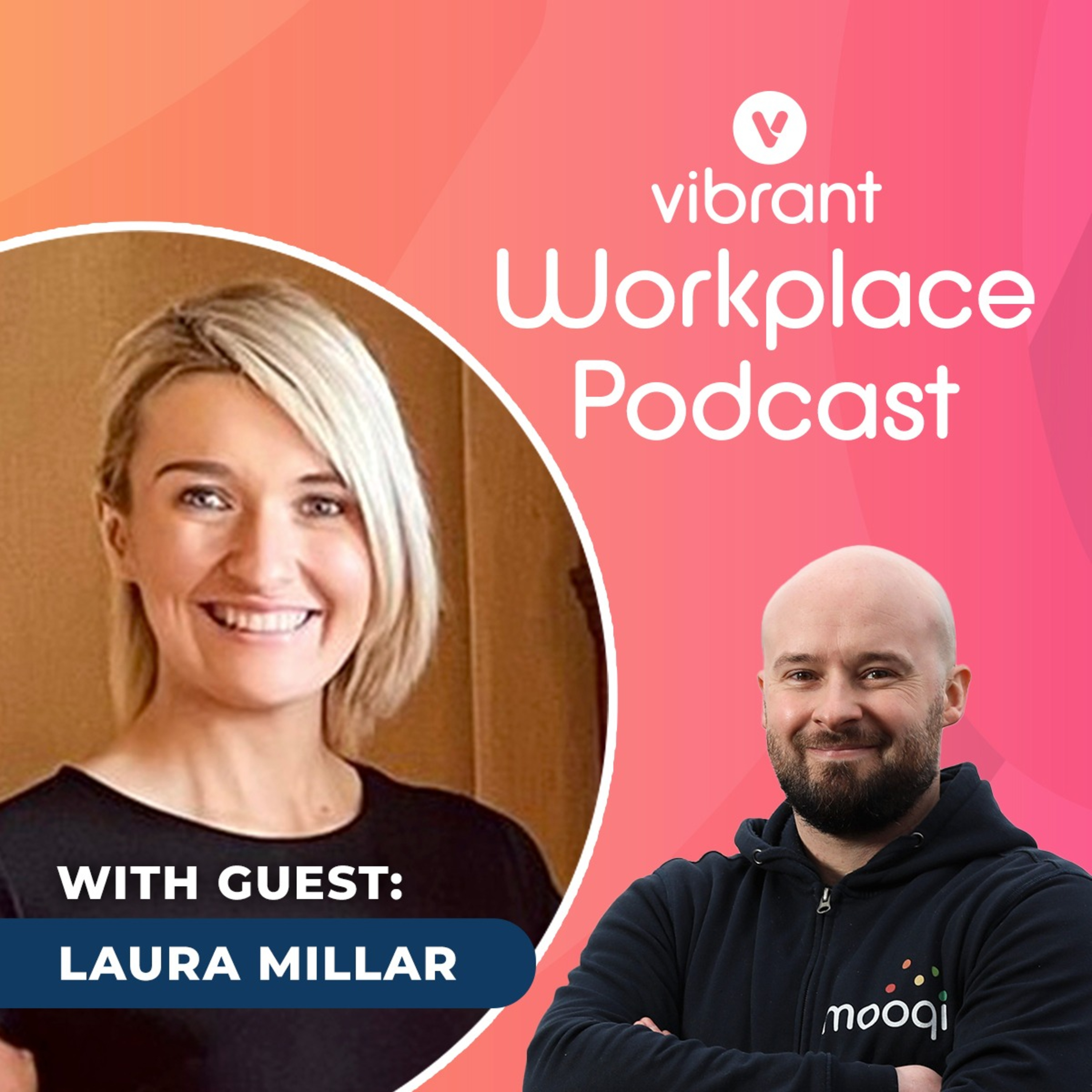 The Vibrant Workplace Podcast