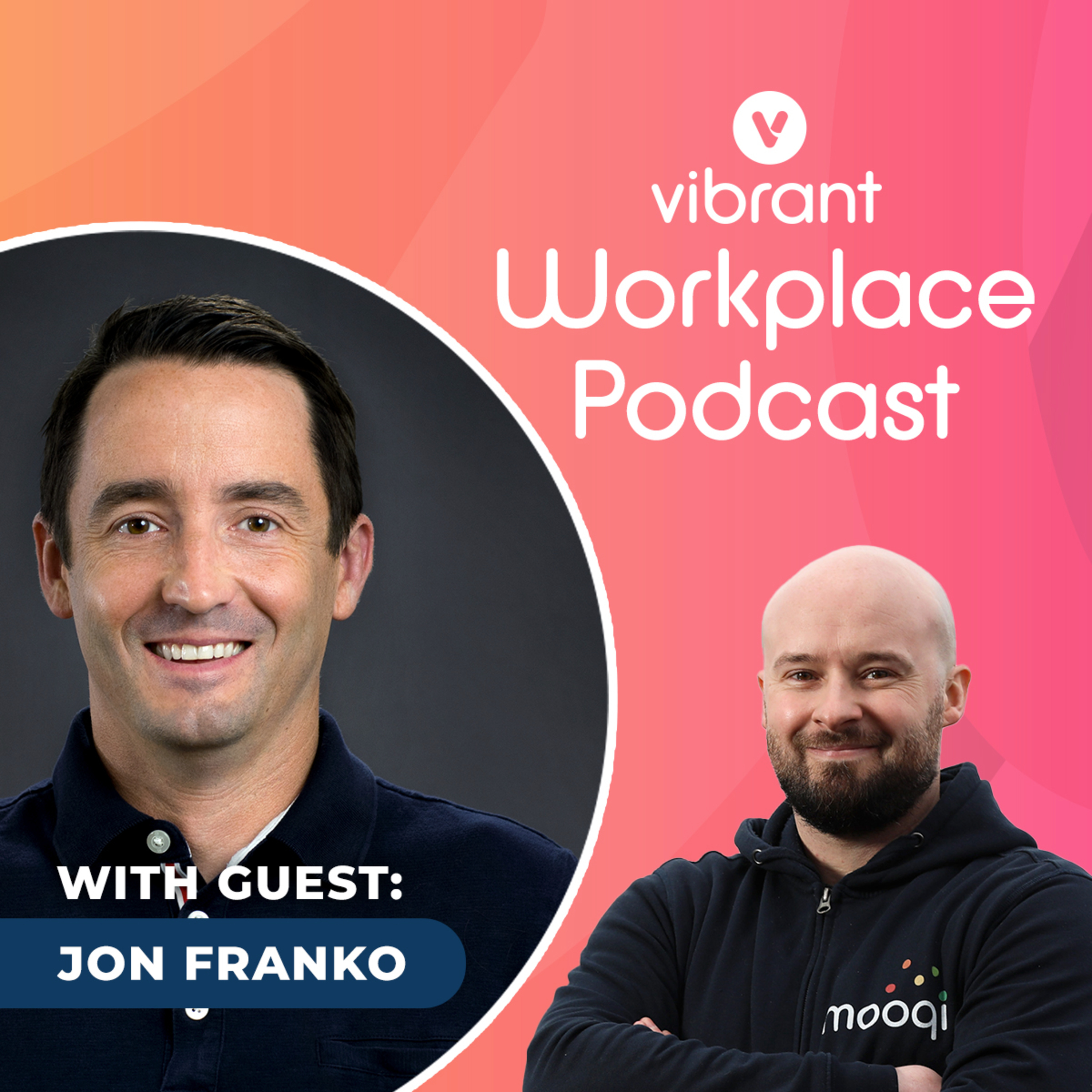 The Vibrant Workplace Podcast