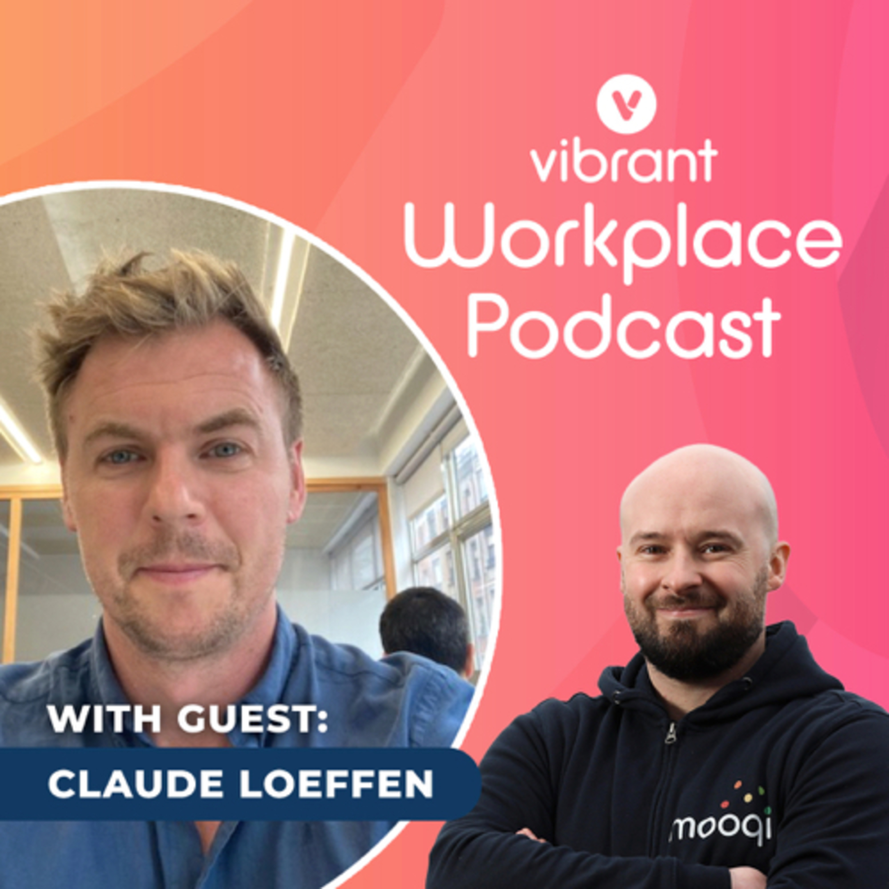 The Vibrant Workplace Podcast