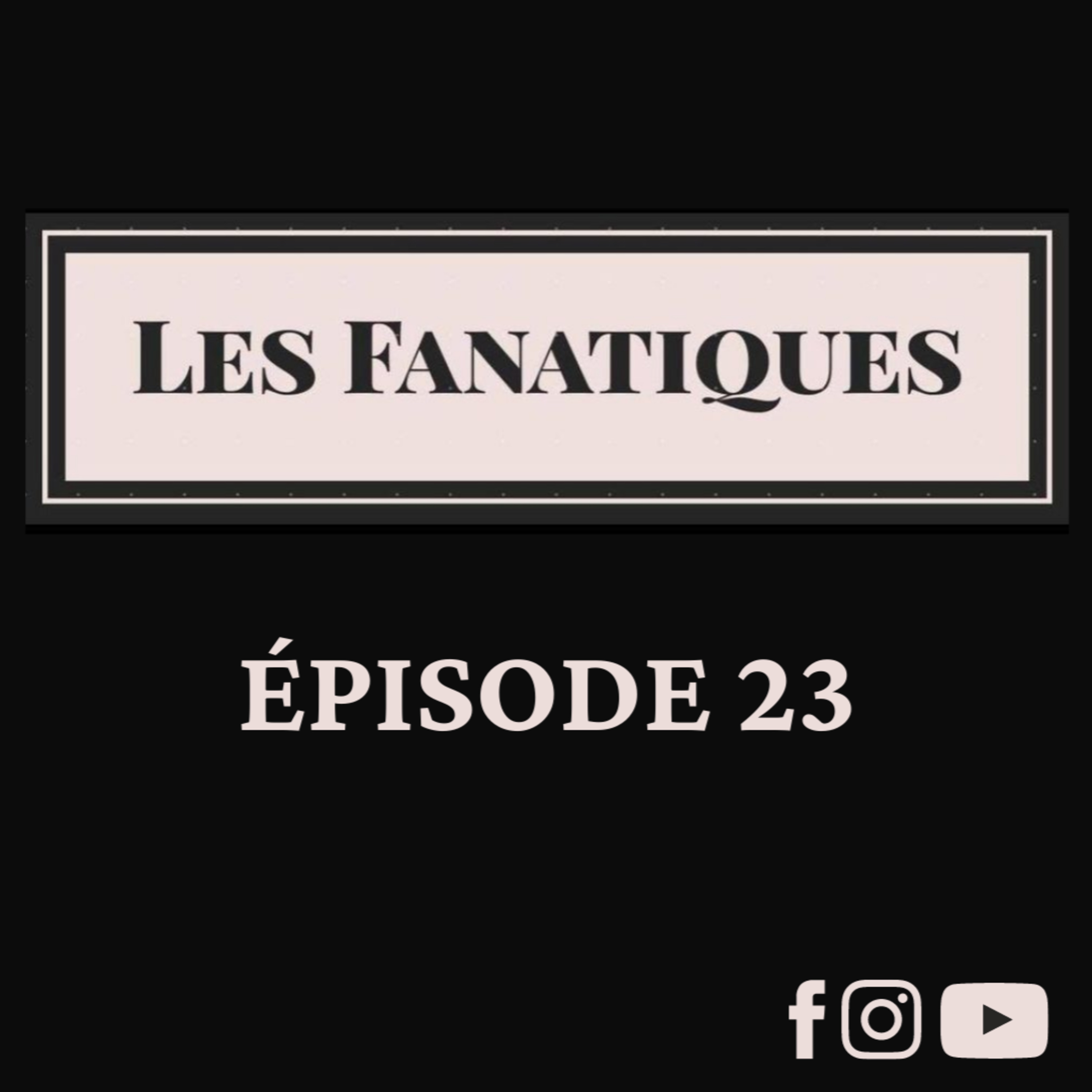Les Fanatiques