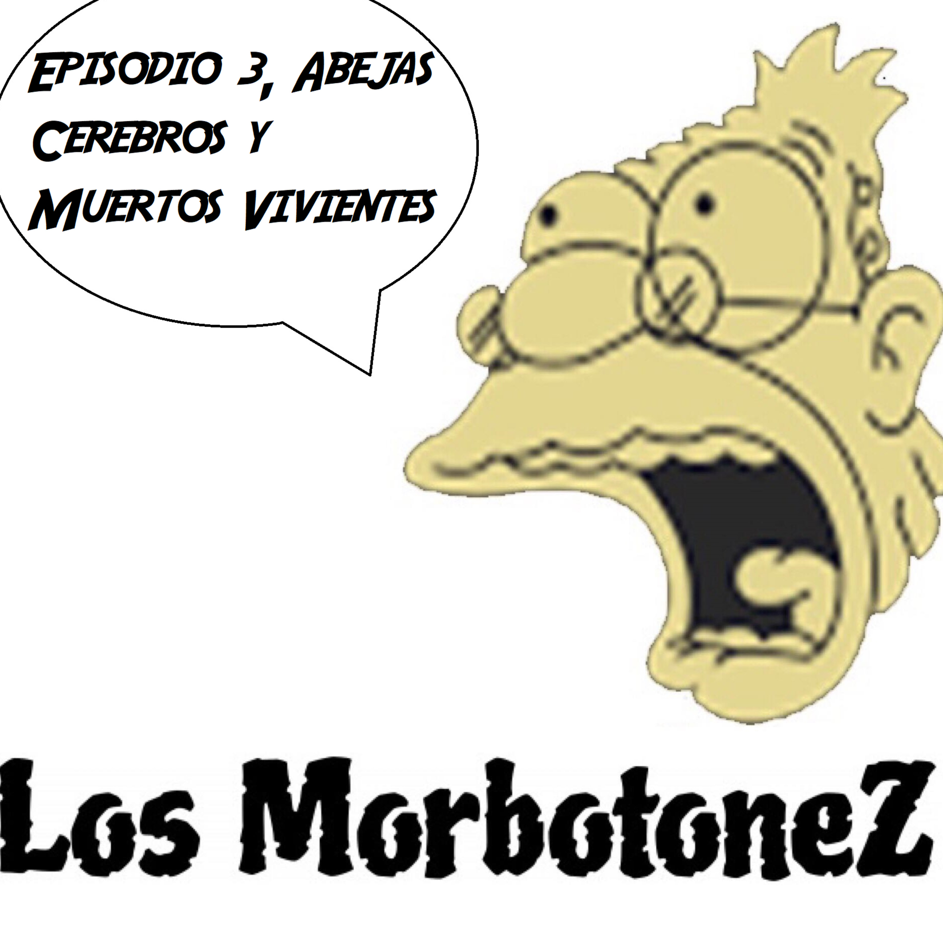 Episodio 3, Abejas Cerebros y Muertos Vivientes episode artwork