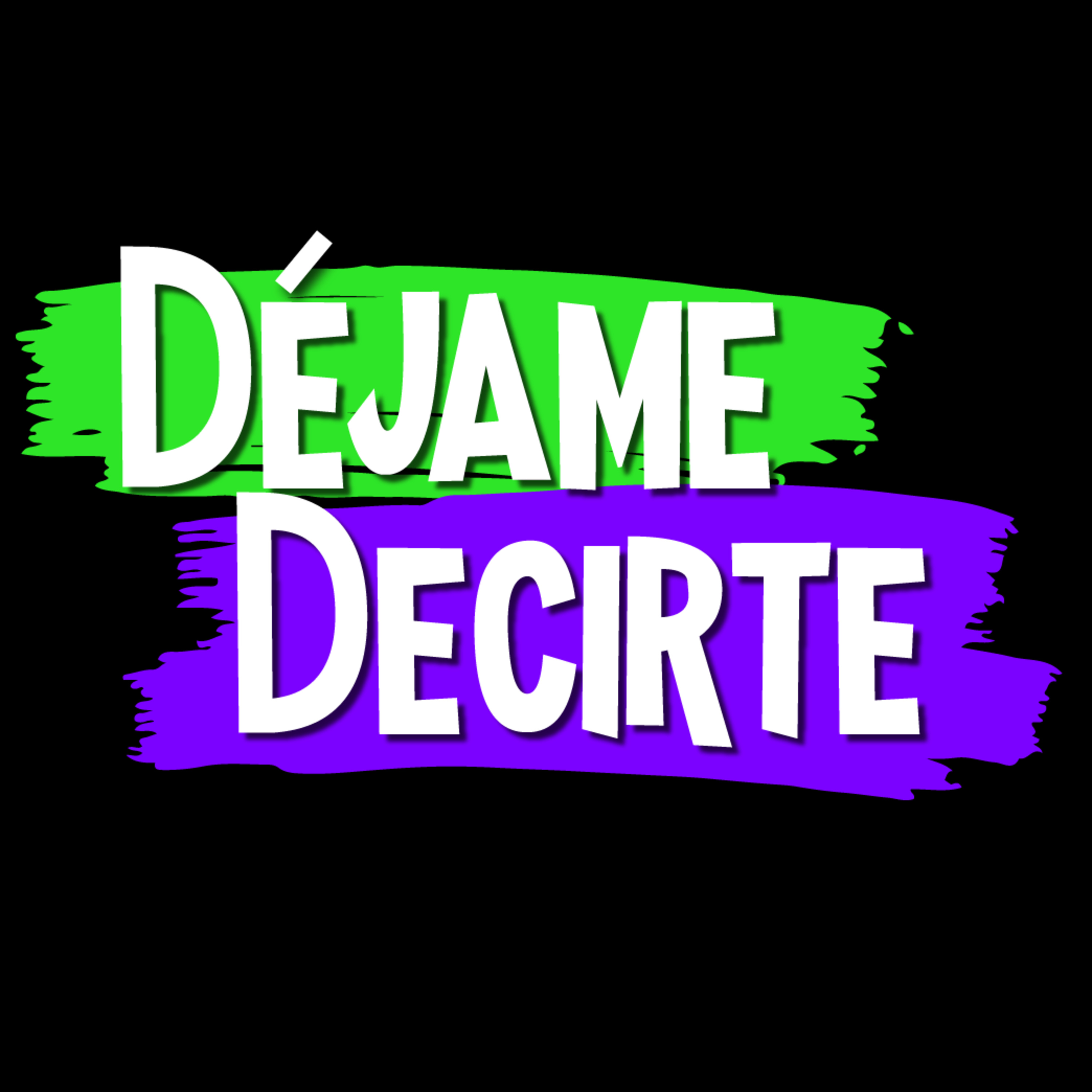 Déjame Decirte