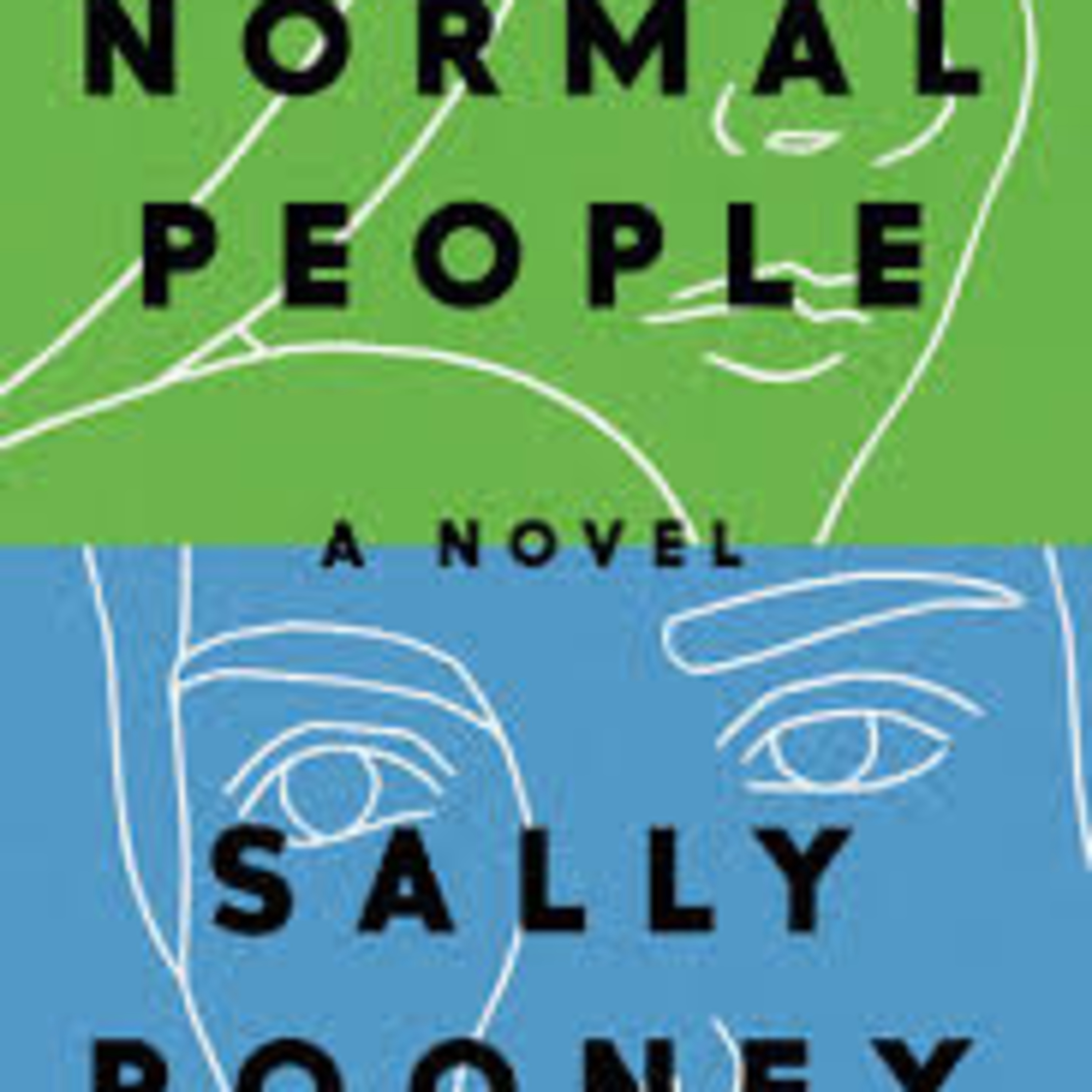 "Normal People" by Sally Rooney "Normal People" by Sally Rooney