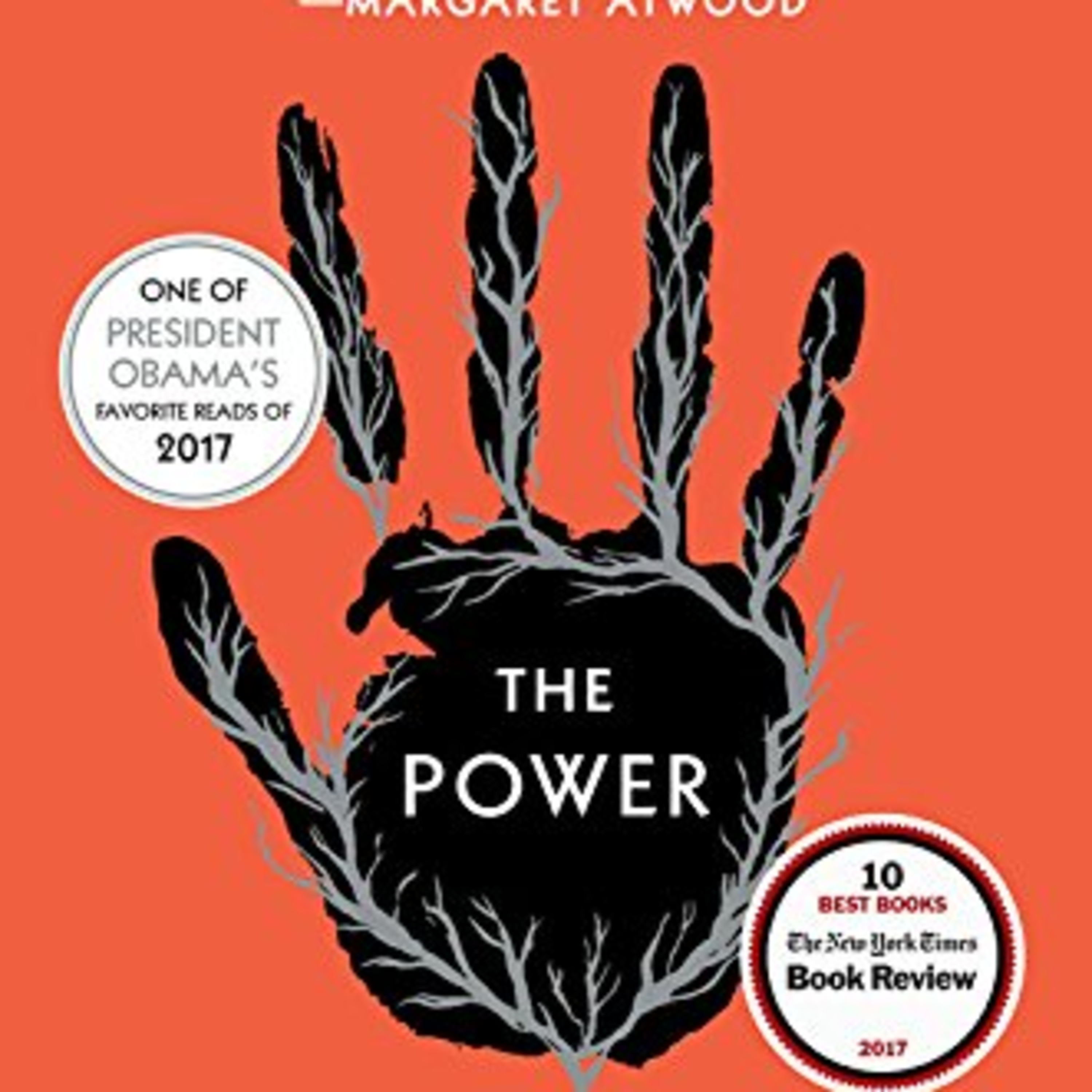"The Power" by Naomi Alderman "The Power" by Naomi Alderman