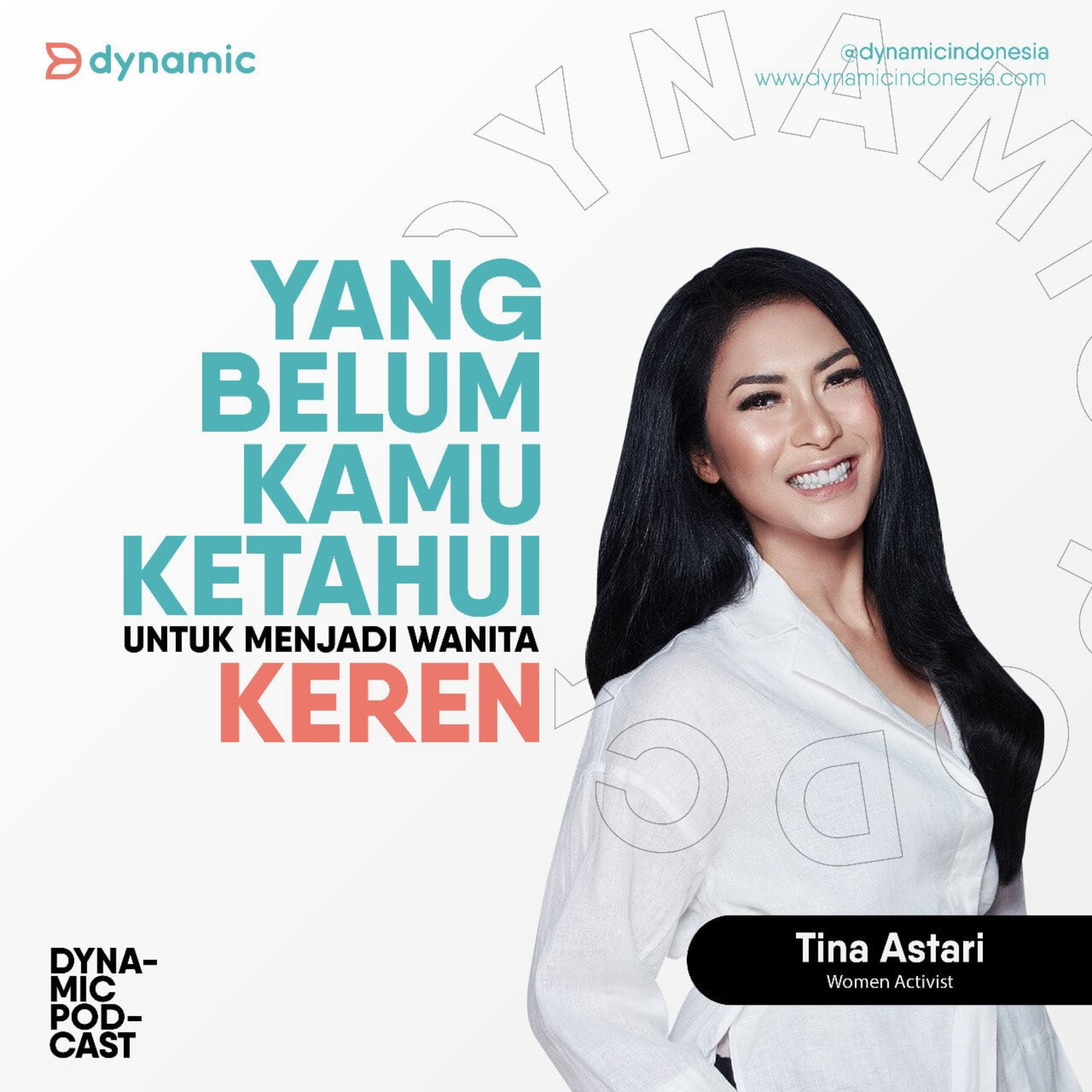 EP 47 Tina Astari | Yang belum kamu ketahui untuk menjadi wanita KEREN episode artwork