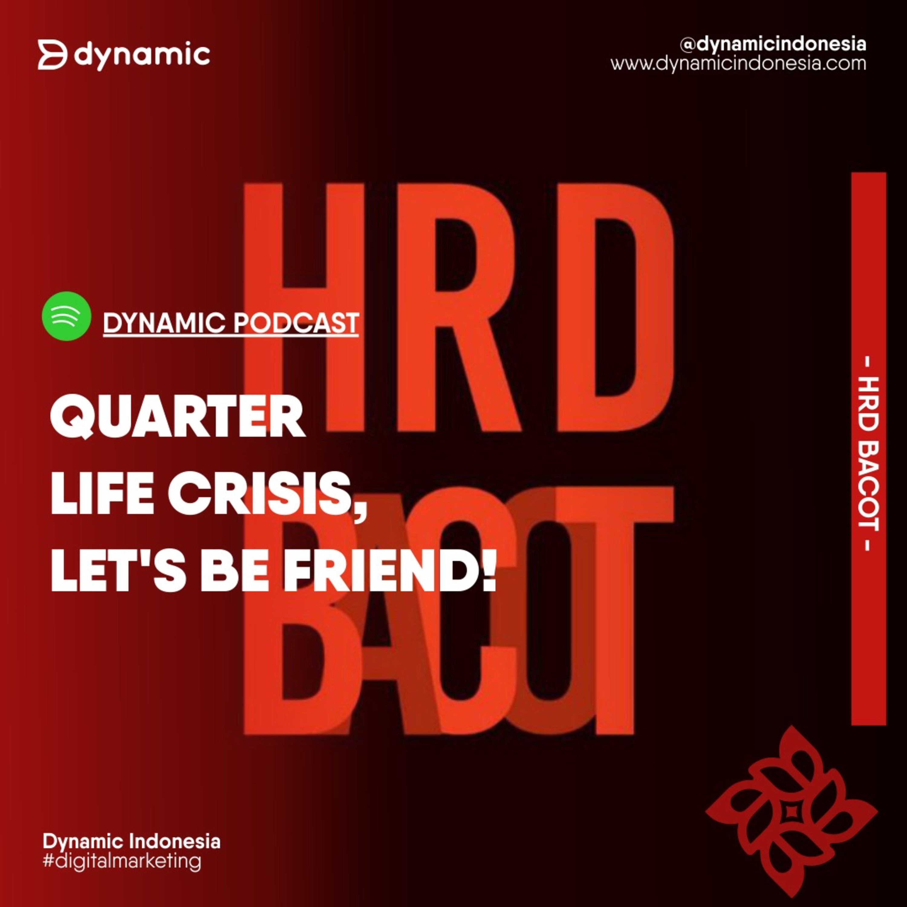 EP 56 HRD BACOT | Quarter Life Crisis, Let's Be Friend! episode artwork