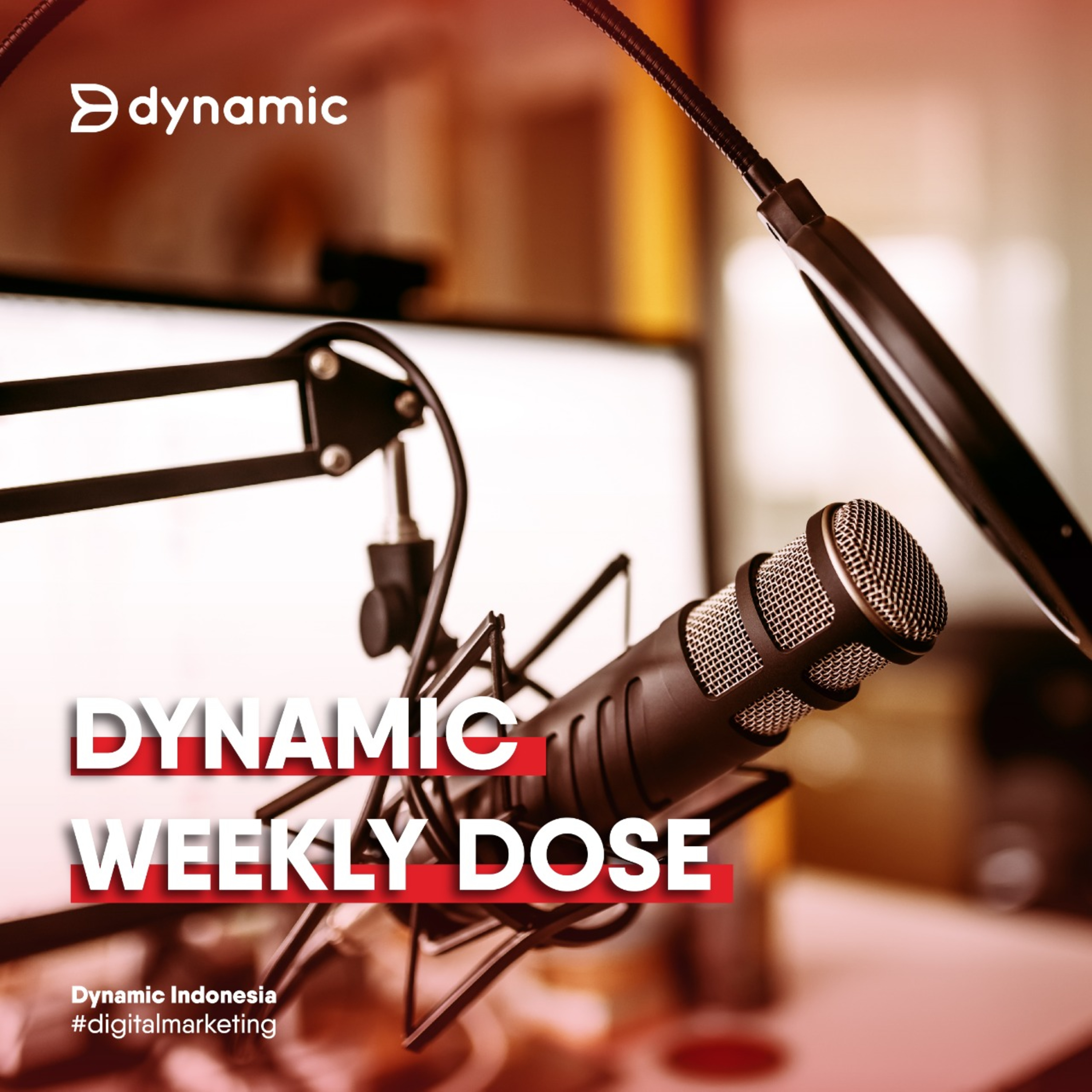 DYNAMIC WEEKLY DOSE EP. 1 | What's Digital Marketing and Branding? How It Works?