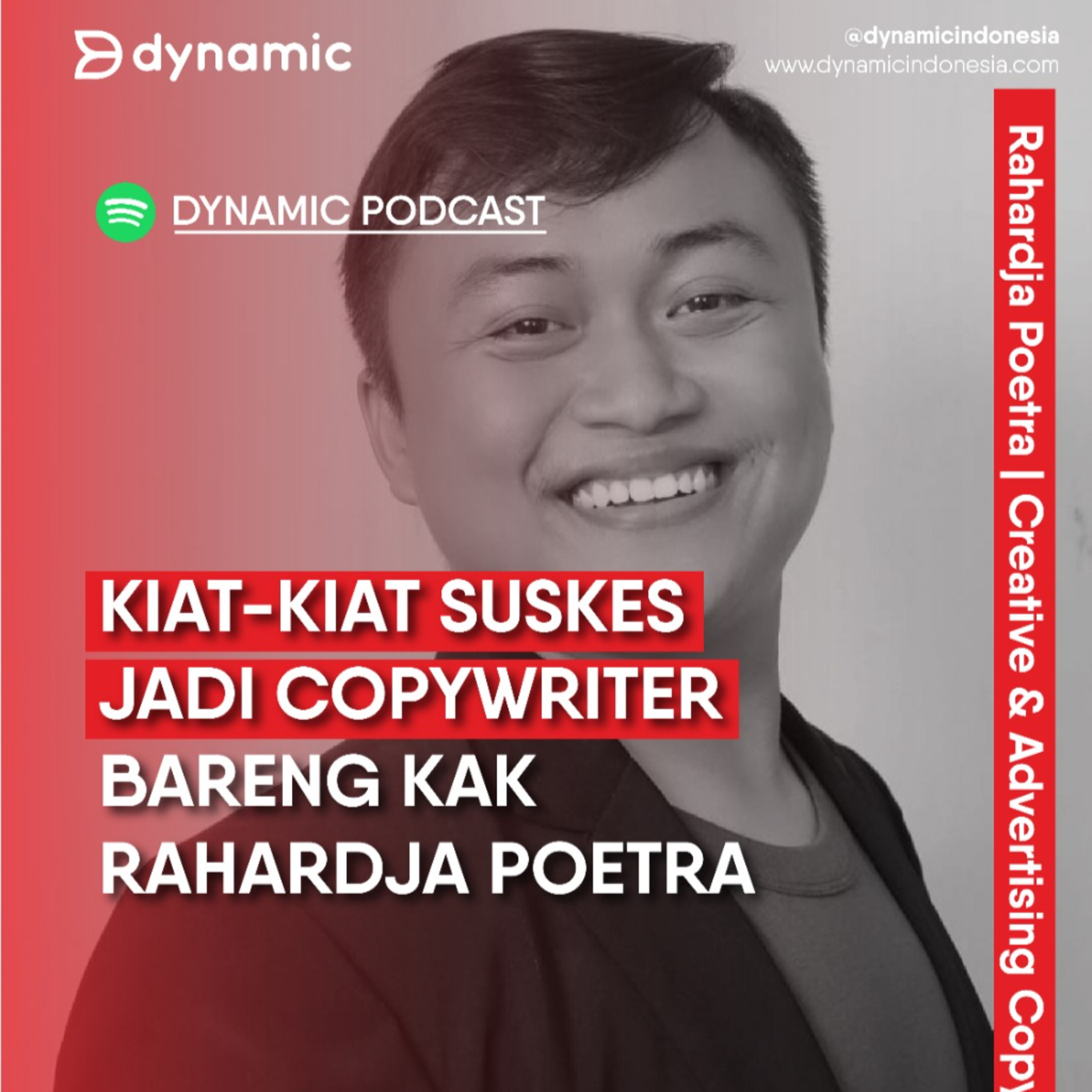 EP 69 Rahardja Poetra (Creative & Advertising Copywriter) | Kiat-kiat sukses jadi Copywriter barang kak Rahardja Poetra episode artwork