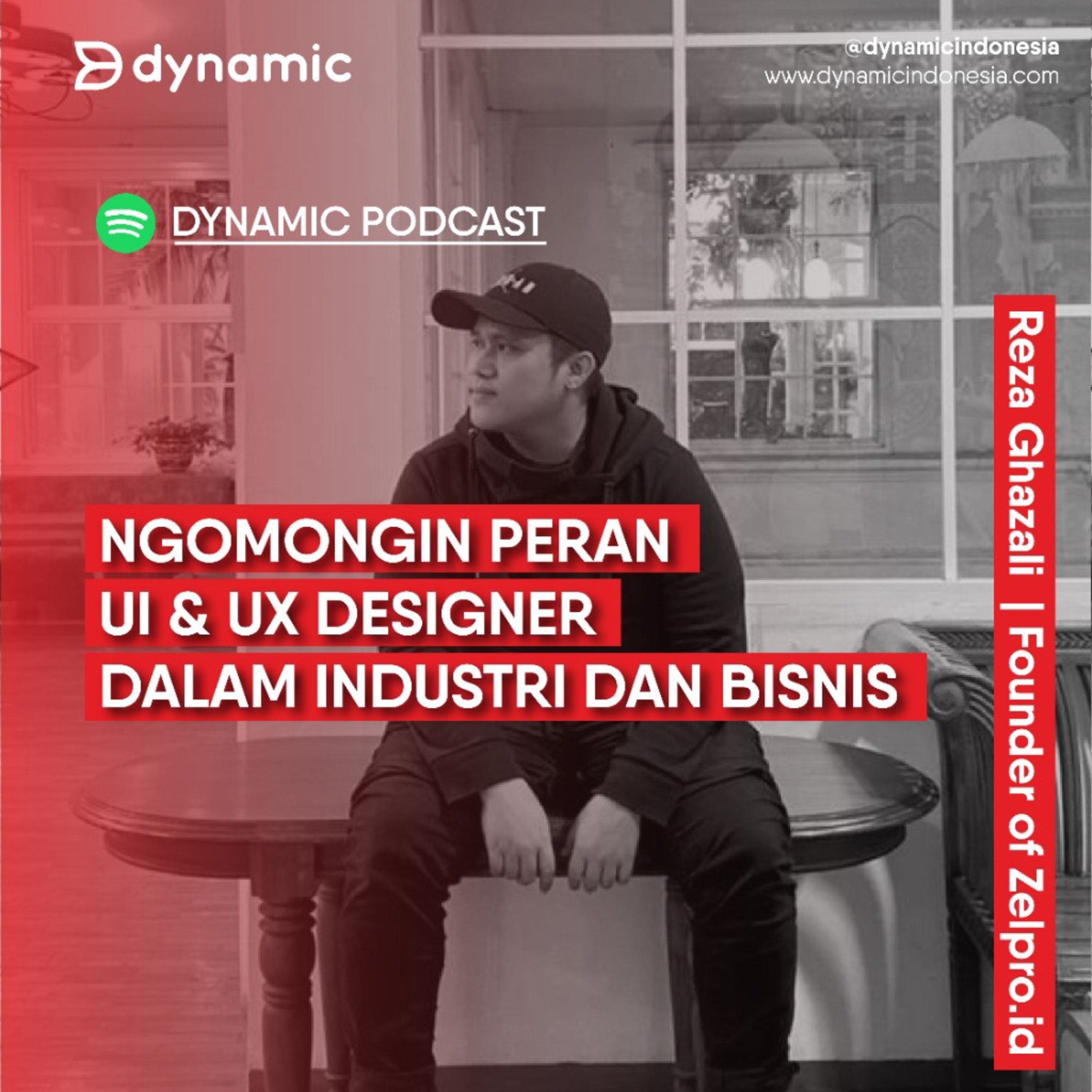 EP 71 Reza Ghazali (Founder Of Zelpro.id) | Ngomongin Peran UI & UX Designer dalam Industri dan Bisnis episode artwork