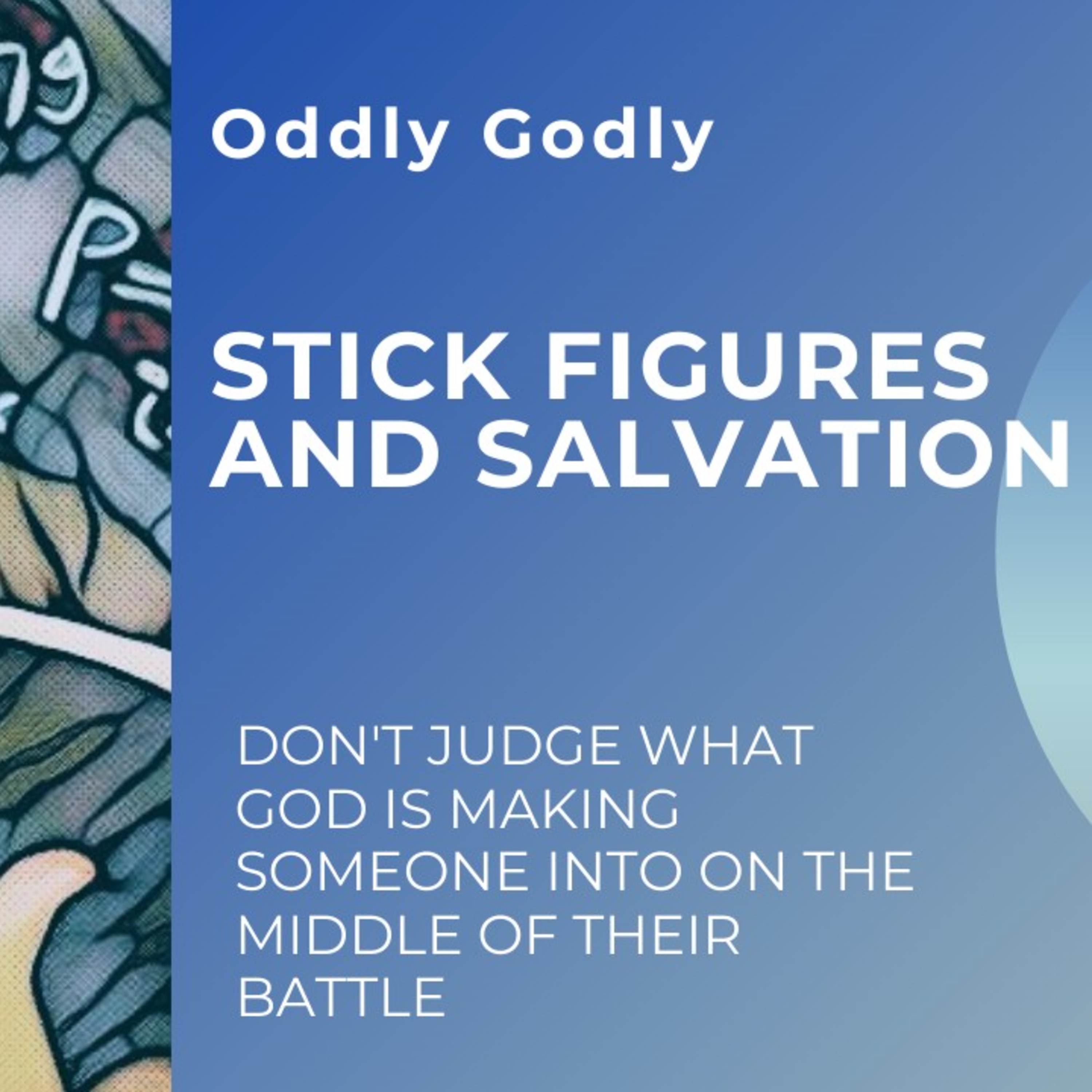 Stick Figures And Salvation episode artwork