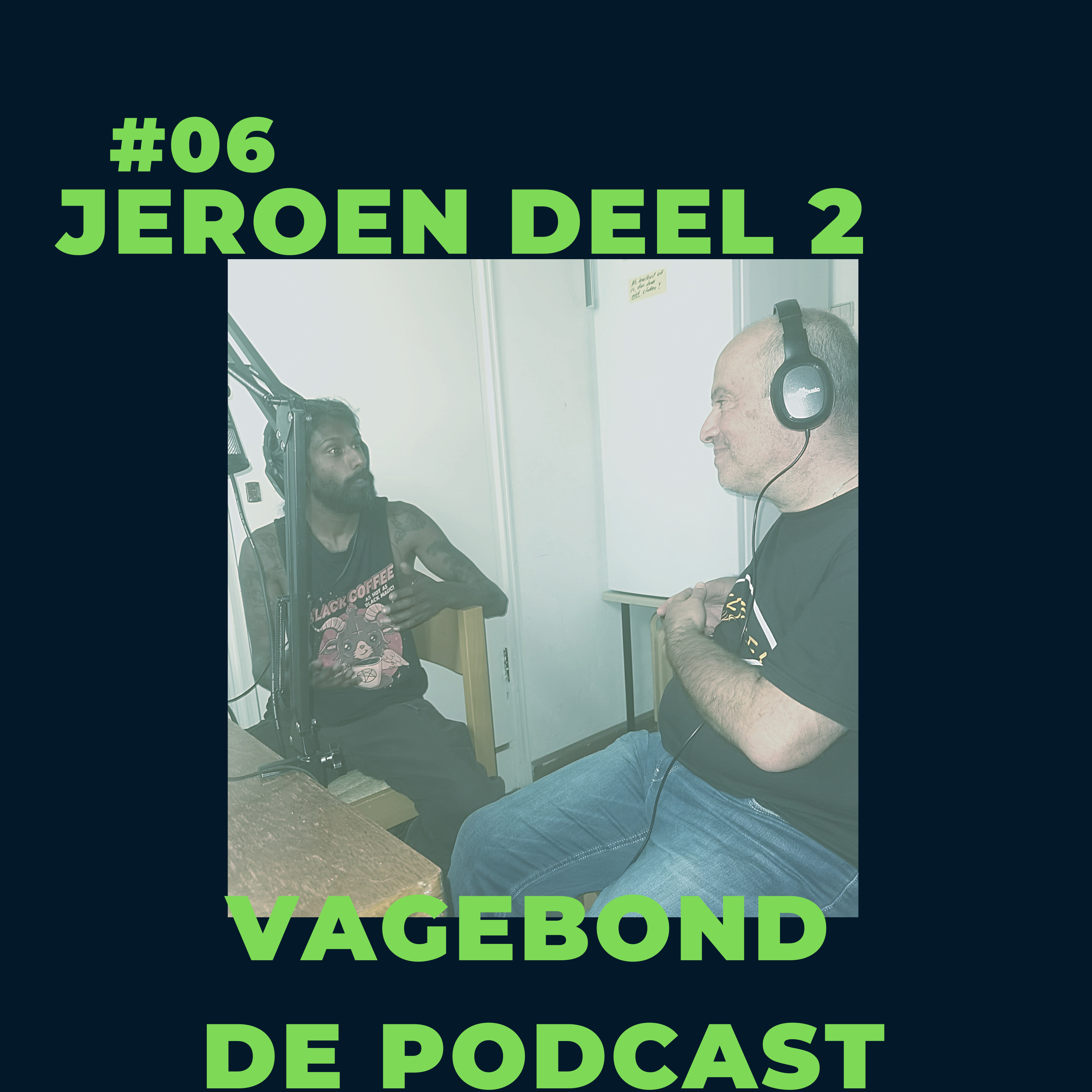 Vagebond de Podcast #06 deel 2 episode artwork