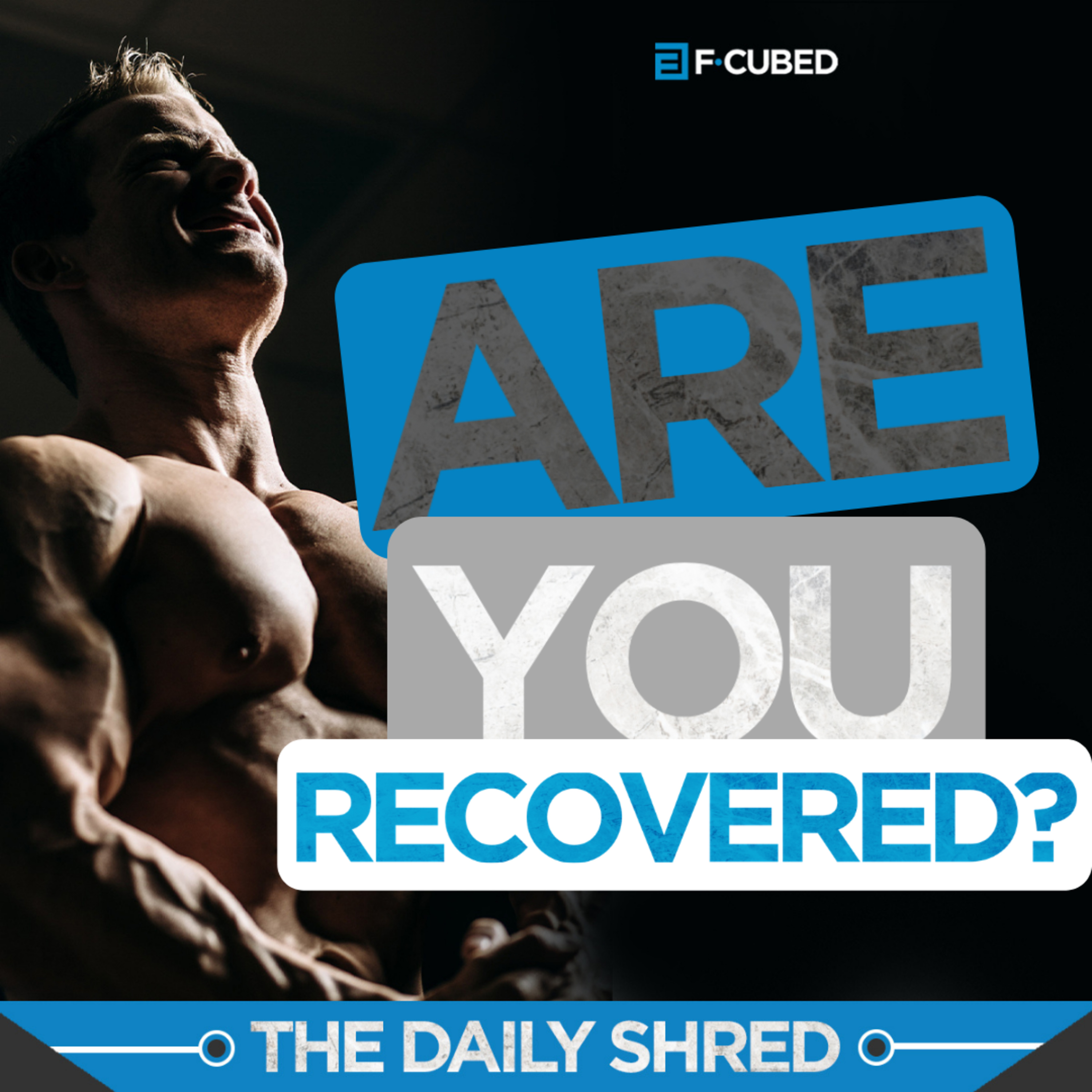 Ep #161: How Do You Know You're Recovering From Training?