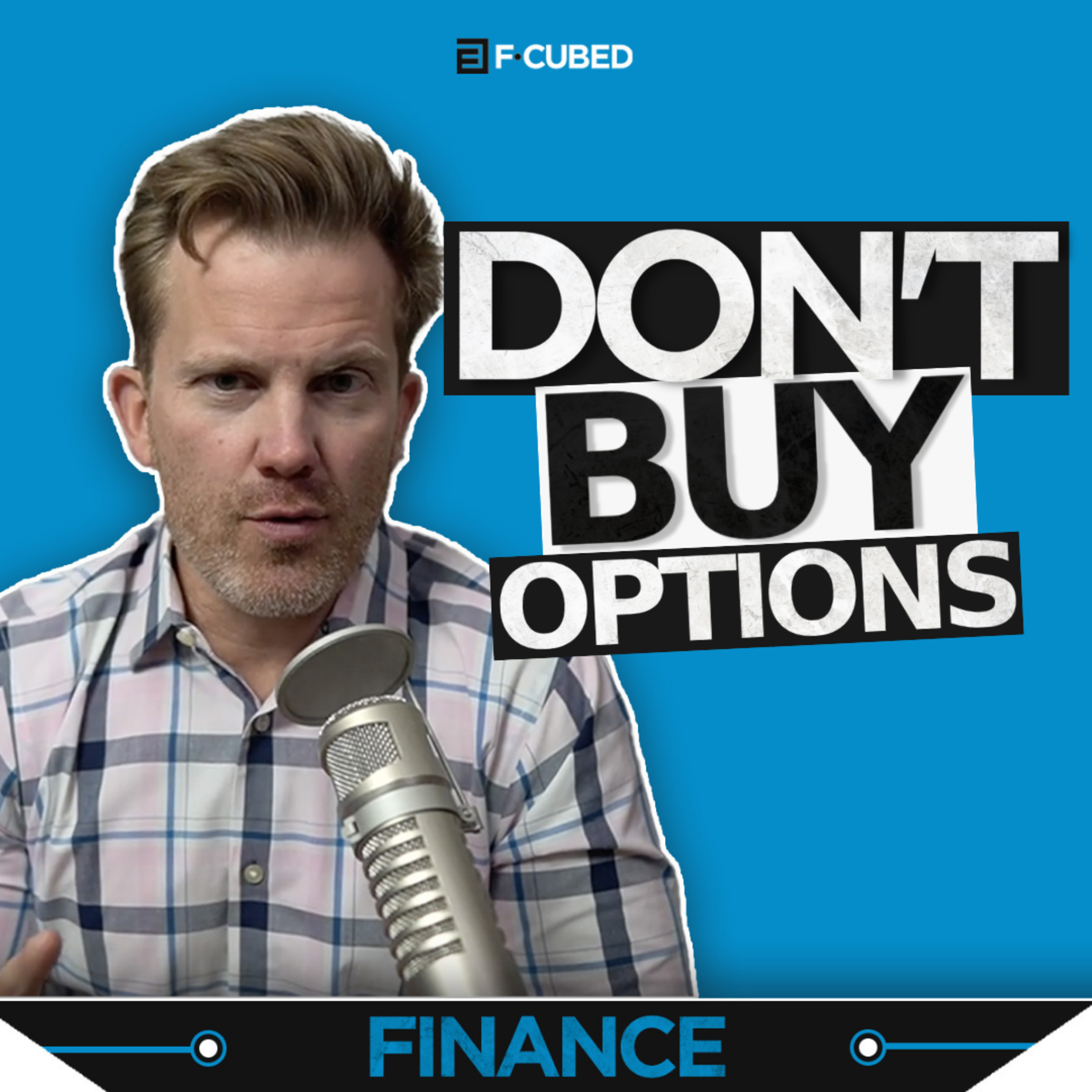 Ep #163: Don't Buy Options