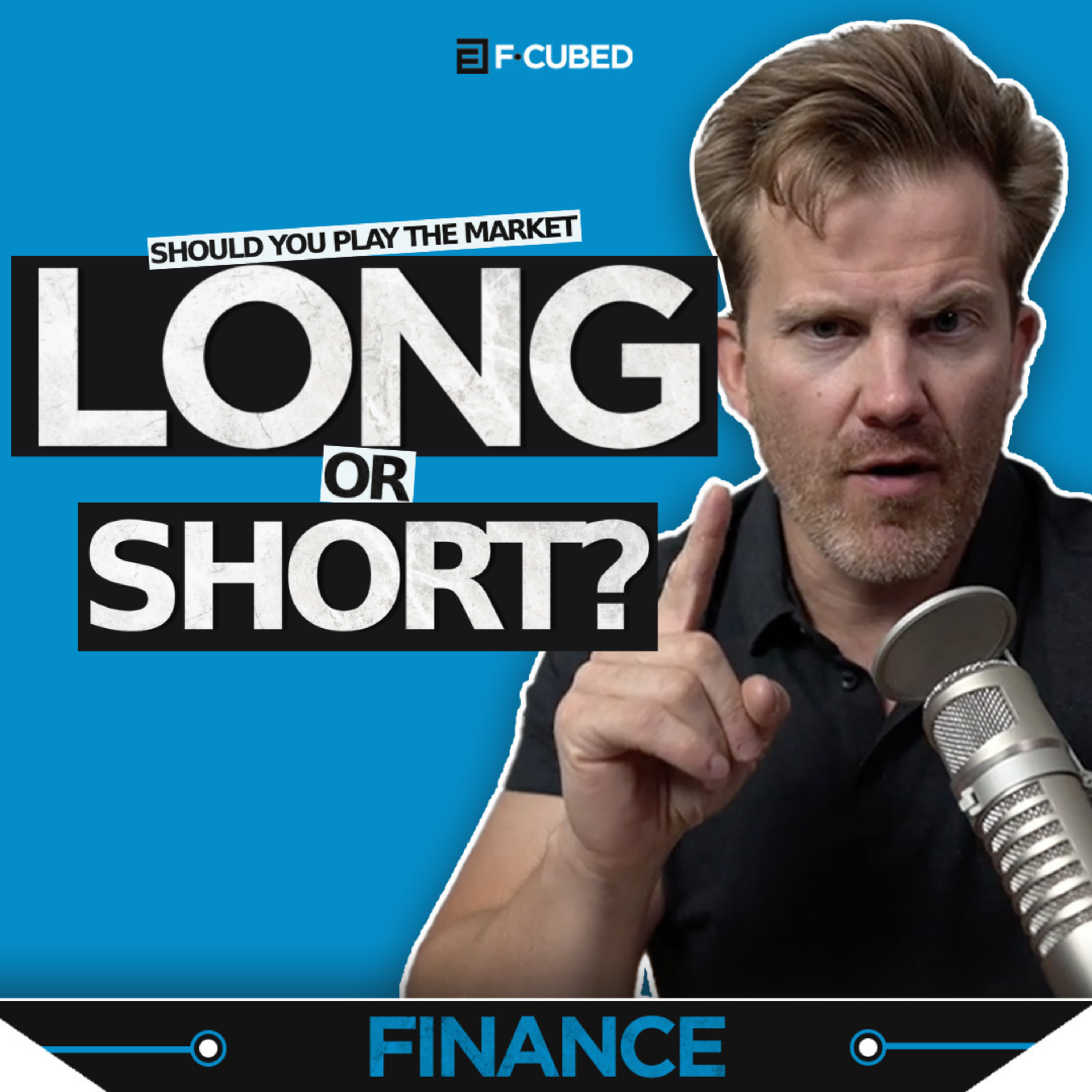 Ep #164: Should You Be Long Or Short The Stock Market?