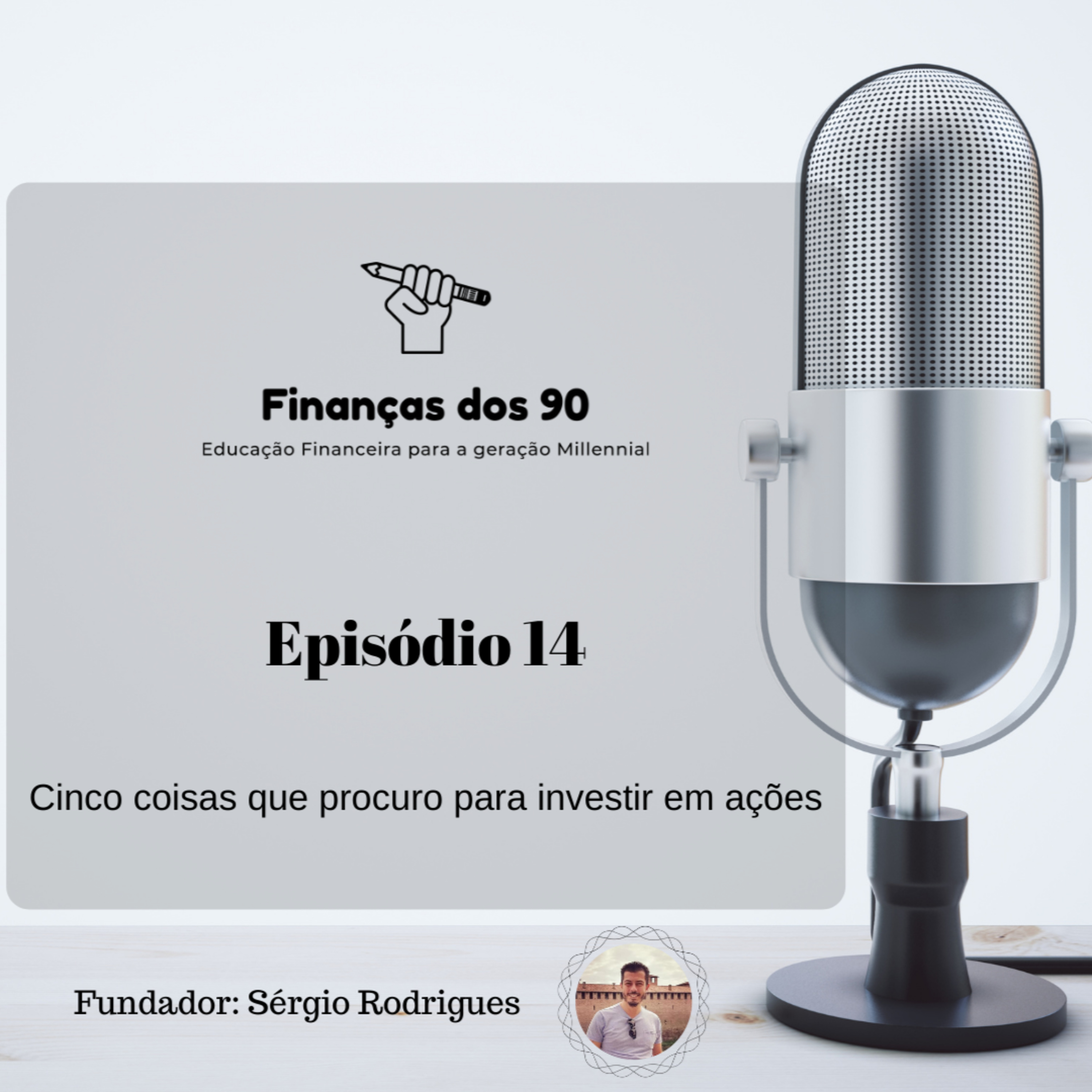 Sérgio Rodrigues - Finanças Pessoais