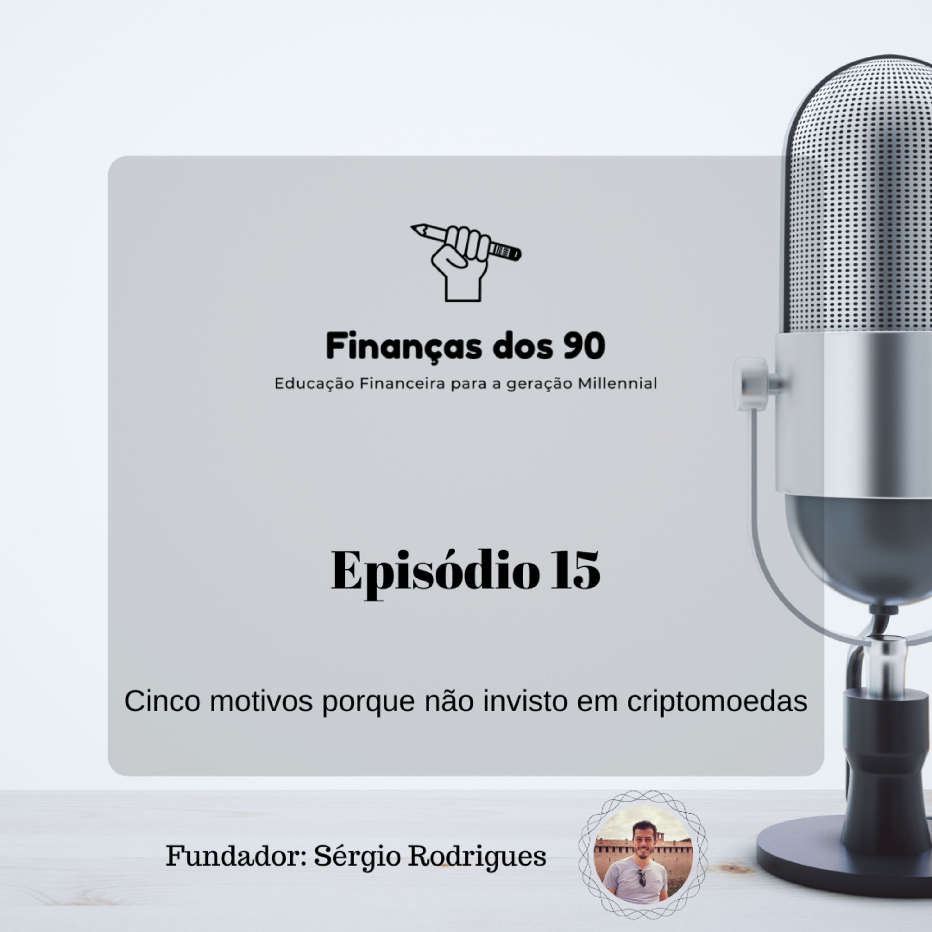 Sérgio Rodrigues - Finanças Pessoais