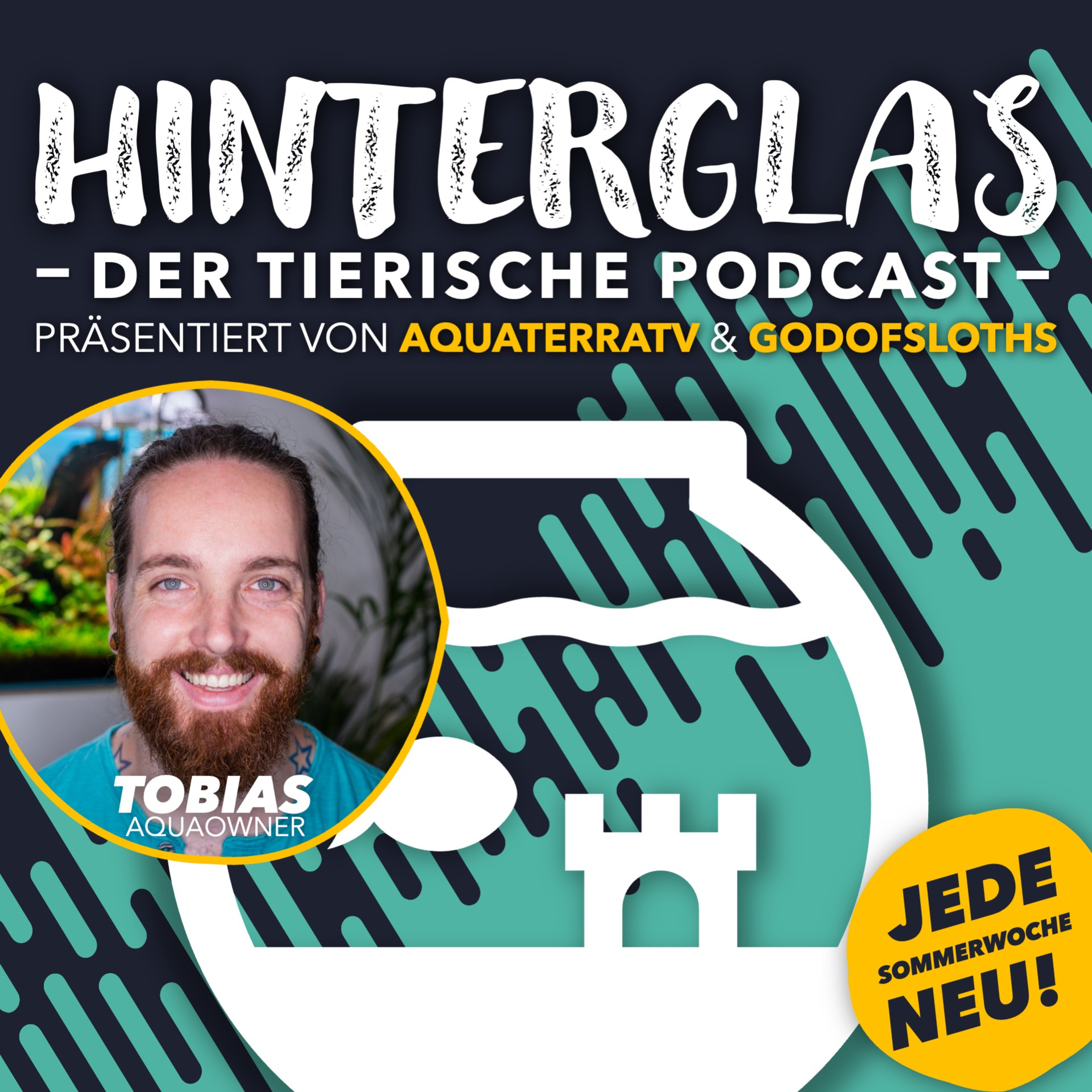 HINTER GLAS - Der tierische Podcast von AquaTerraTV & GodOfSloths