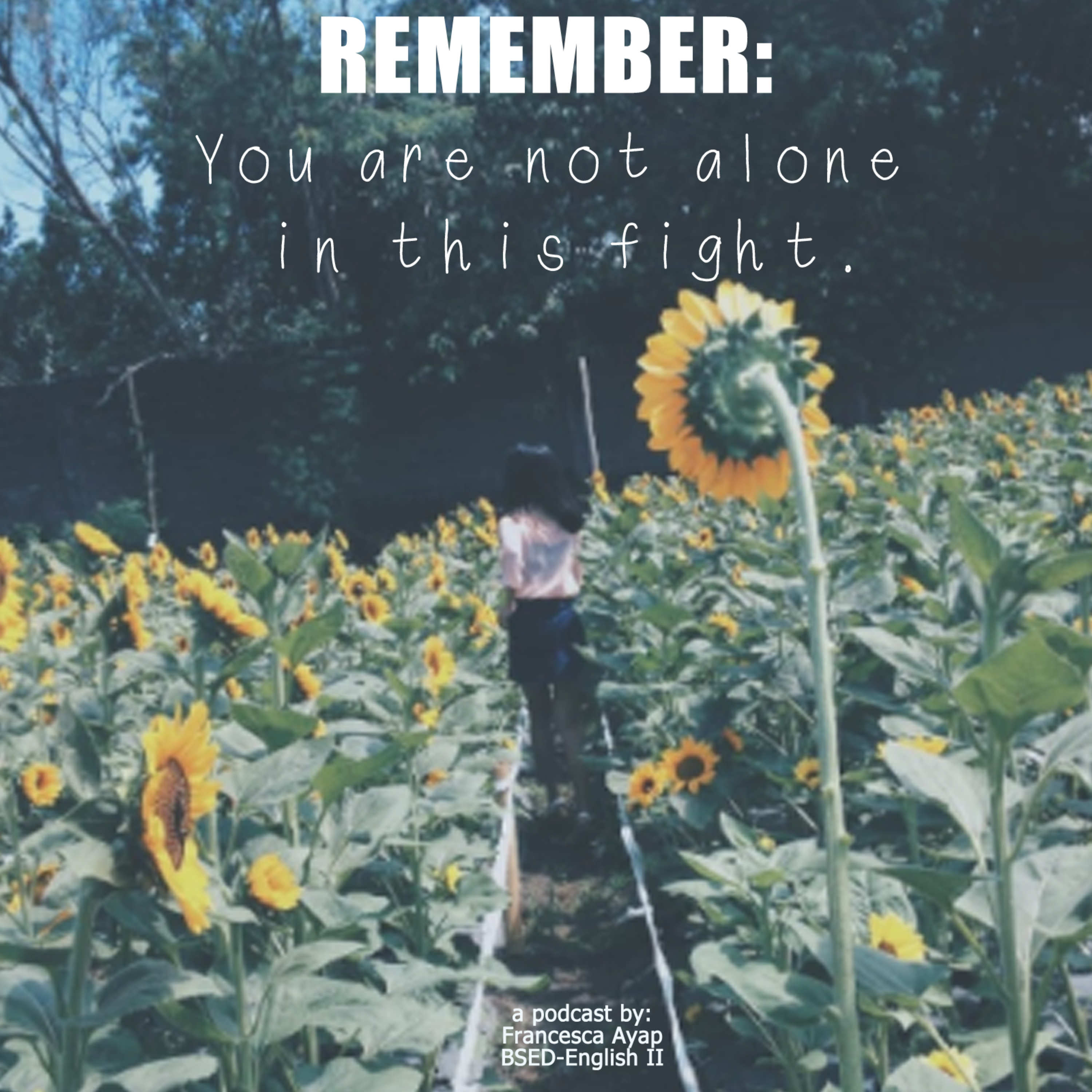 Remember: You are not alone in this fight.