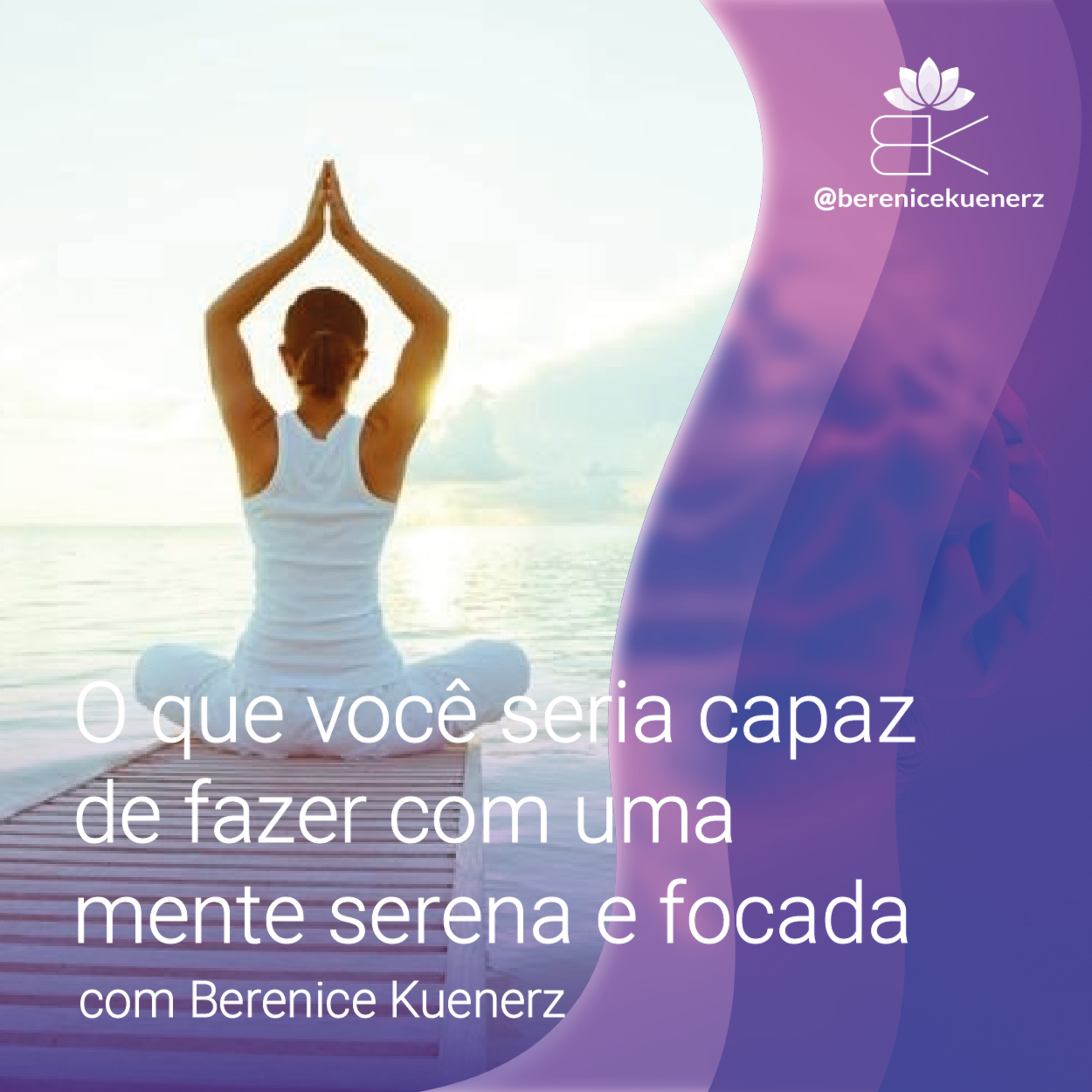 GESTÃO EMOCIONAL - com Berenice Kuenerz