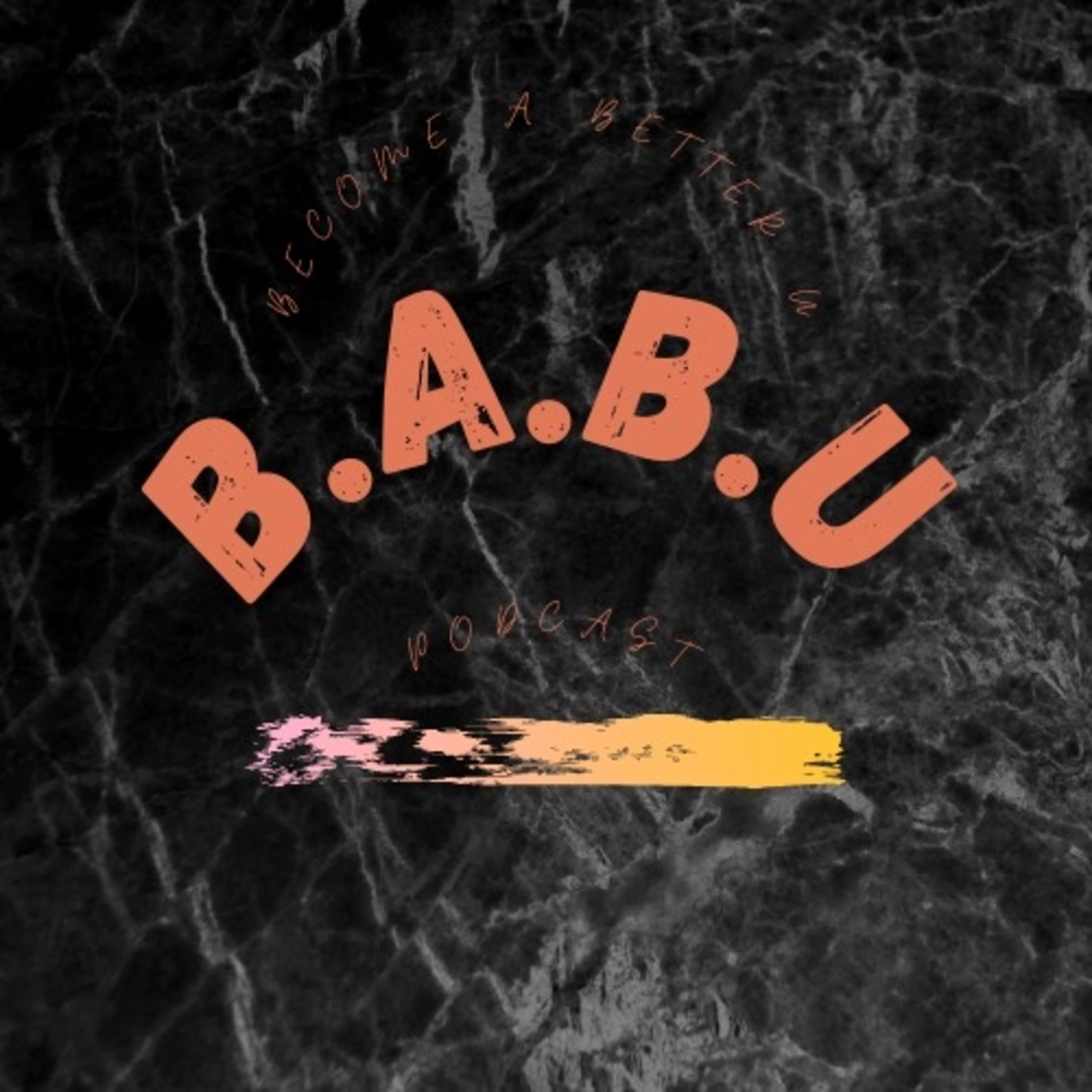 B.A.B.U Podcast