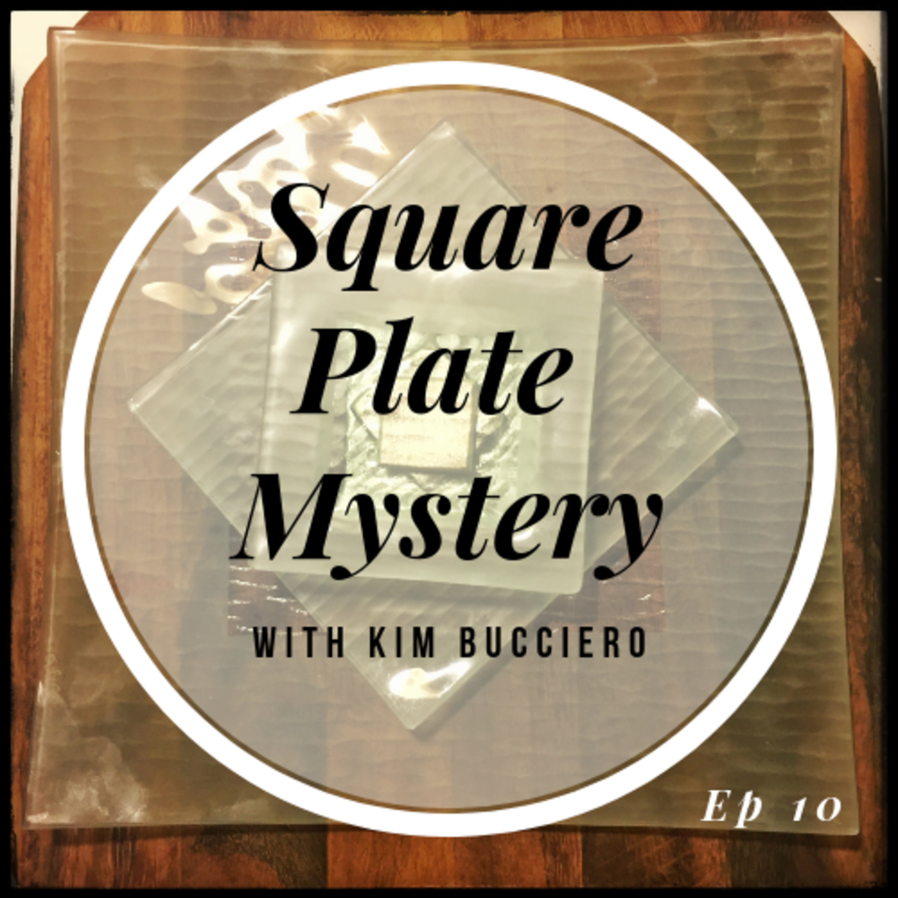 Episode 10- The Square Plate Mystery