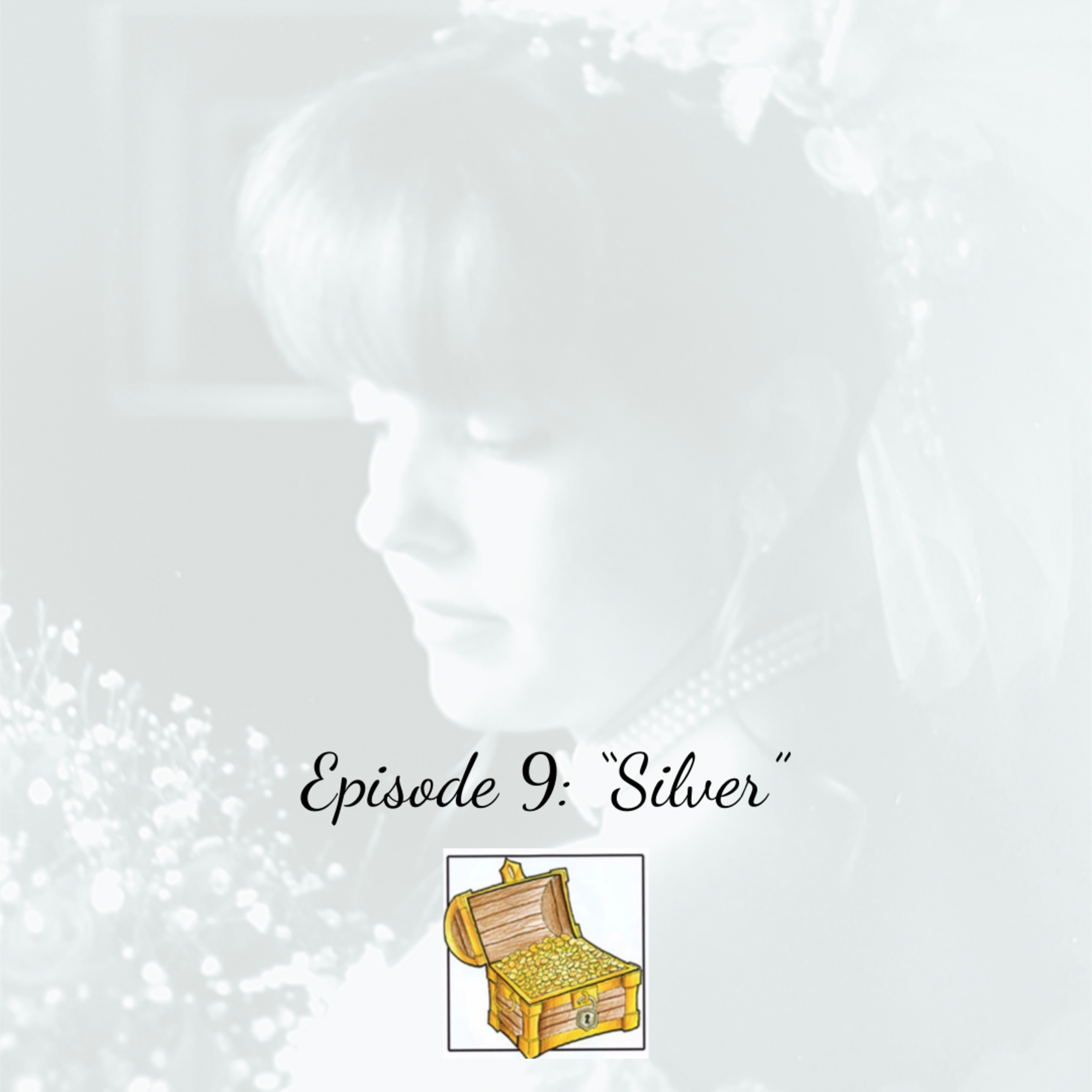 Episode 9: "Silver" episode artwork