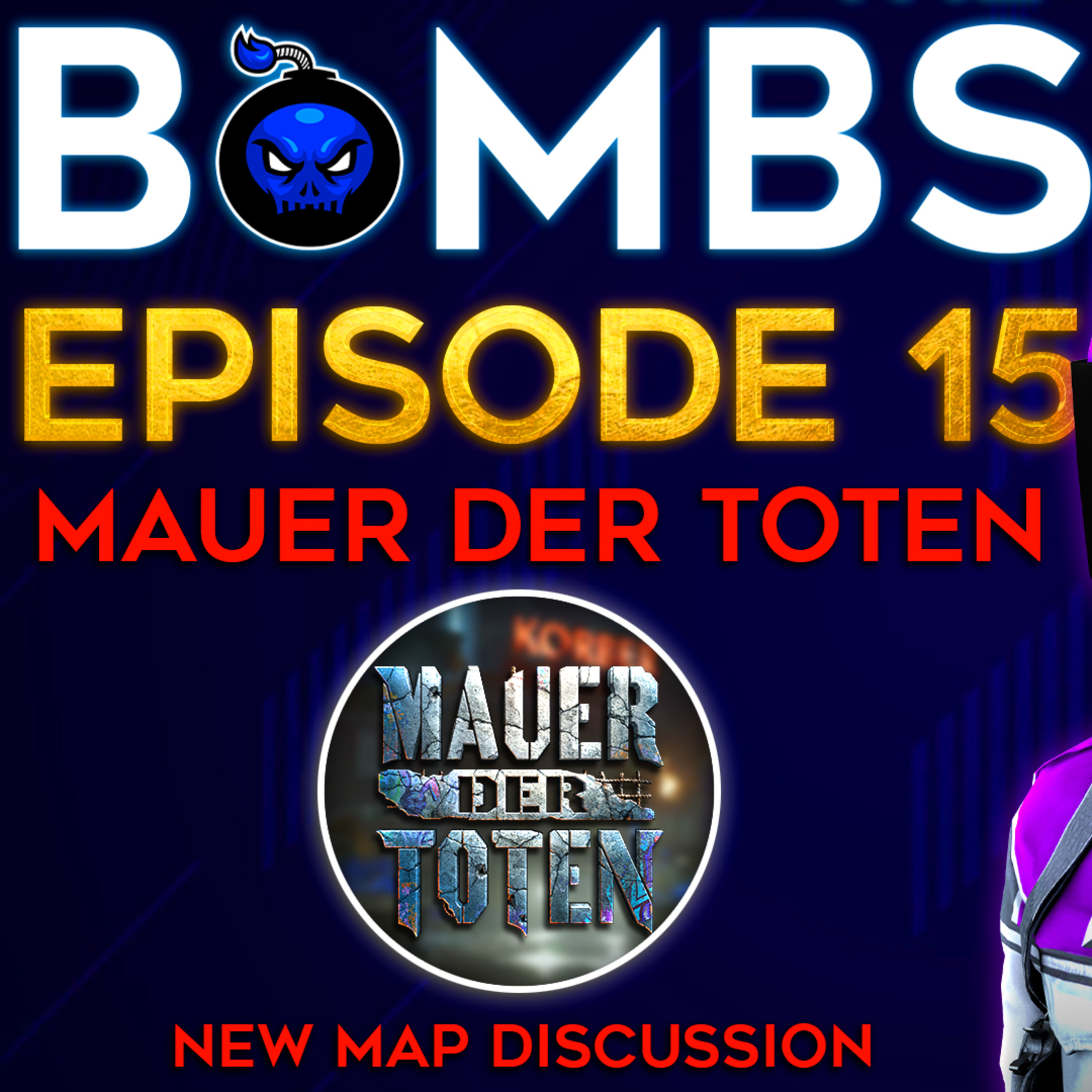 EARLY MAUER DER TOTEN GAMEPLAY, BLACK OPS 2 REMAKE & YEAR 2 DLC CONFIRMED? | BOMBSHELL EPISODE 15 FEATURING 'SEASON ONE FINALE' episode artwork