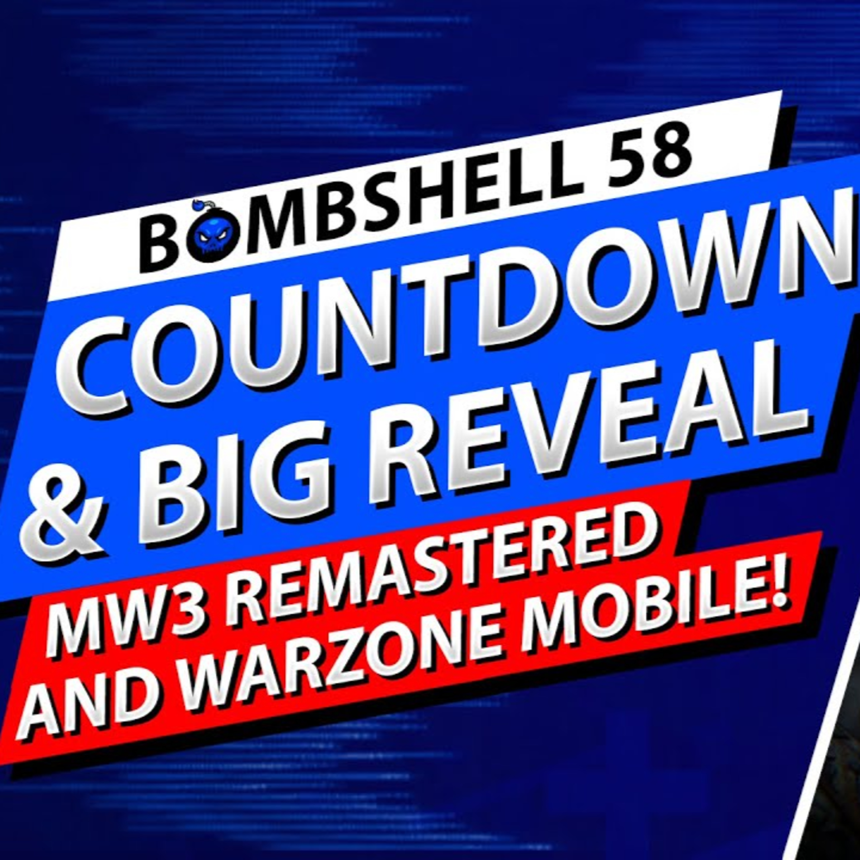 ALL NEW TEASER TRAILERS, BIG REVEAL COUNTDOWN, MW3 REMASTERED, WARZONE MOBILE & COD 2024 | BOMBSHELL EPISODE 58 episode artwork
