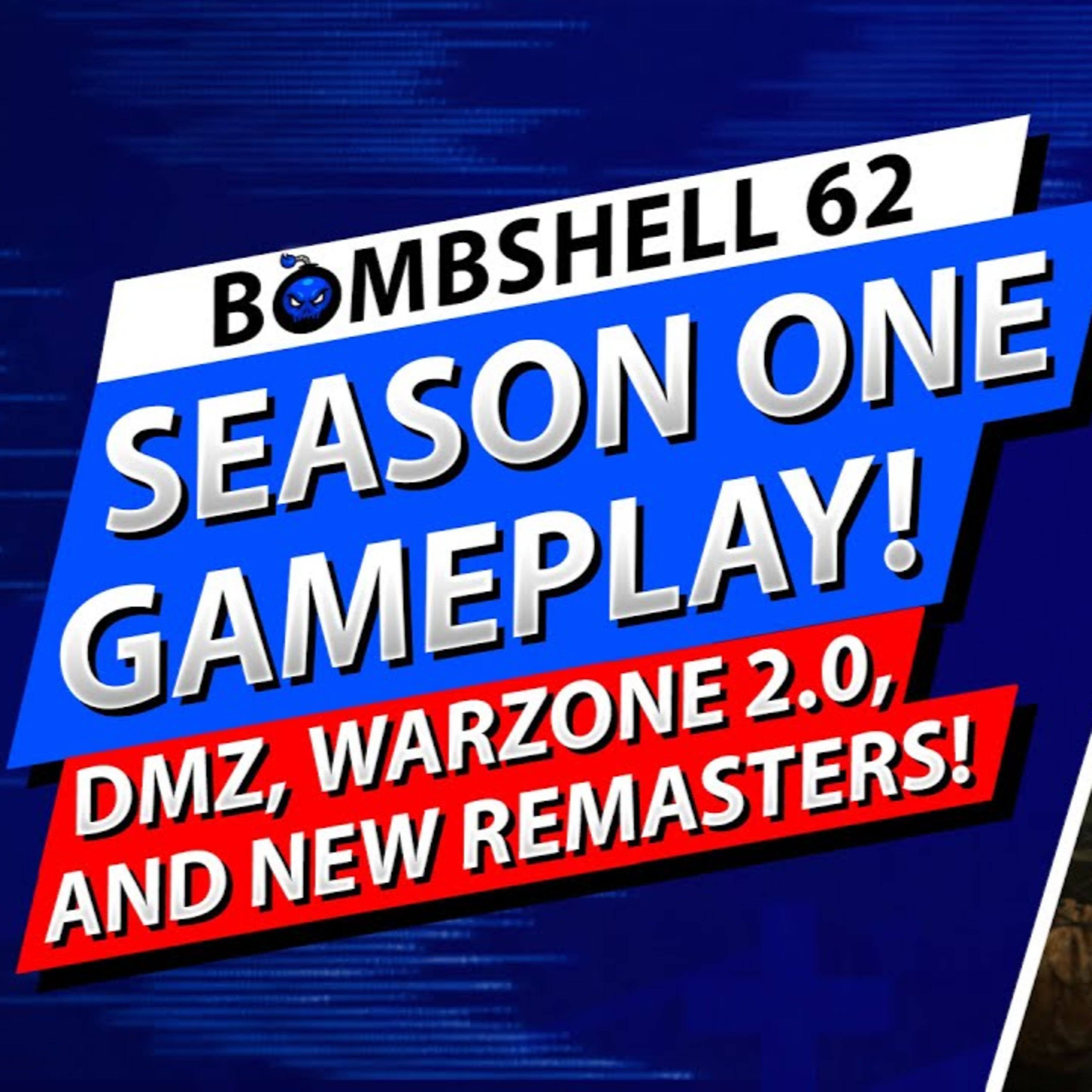 EARLY SEASON 1 GAMEPLAY, MASSIVE DLC REVEAL, WARZONE 2 DOWNLOAD & MWII YEAR 2 | BOMBSHELL EPISODE 62 episode artwork