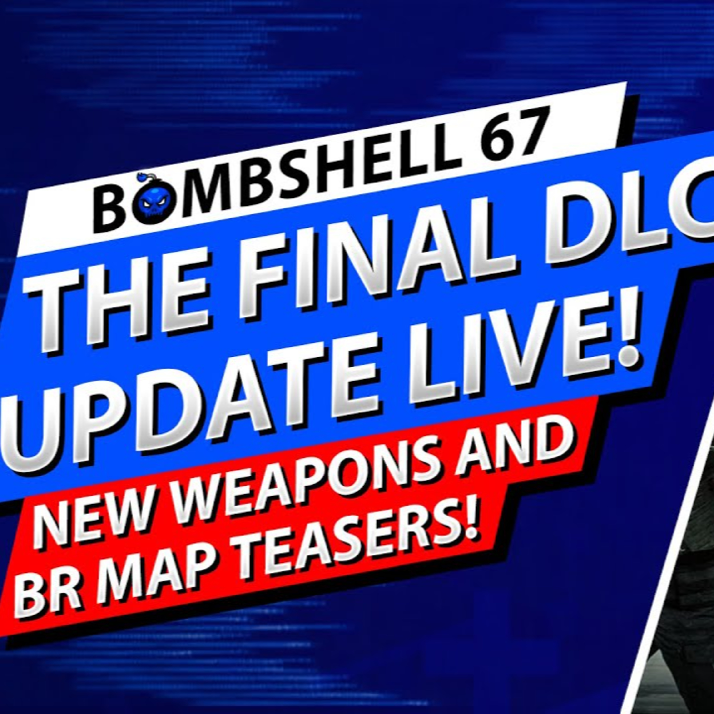 THE FINAL DLC UPDATE, NEW CONTENT & HUGE CHANGES FOR MODERN WARFARE 2 | BOMBSHELL EPISODE 67 episode artwork