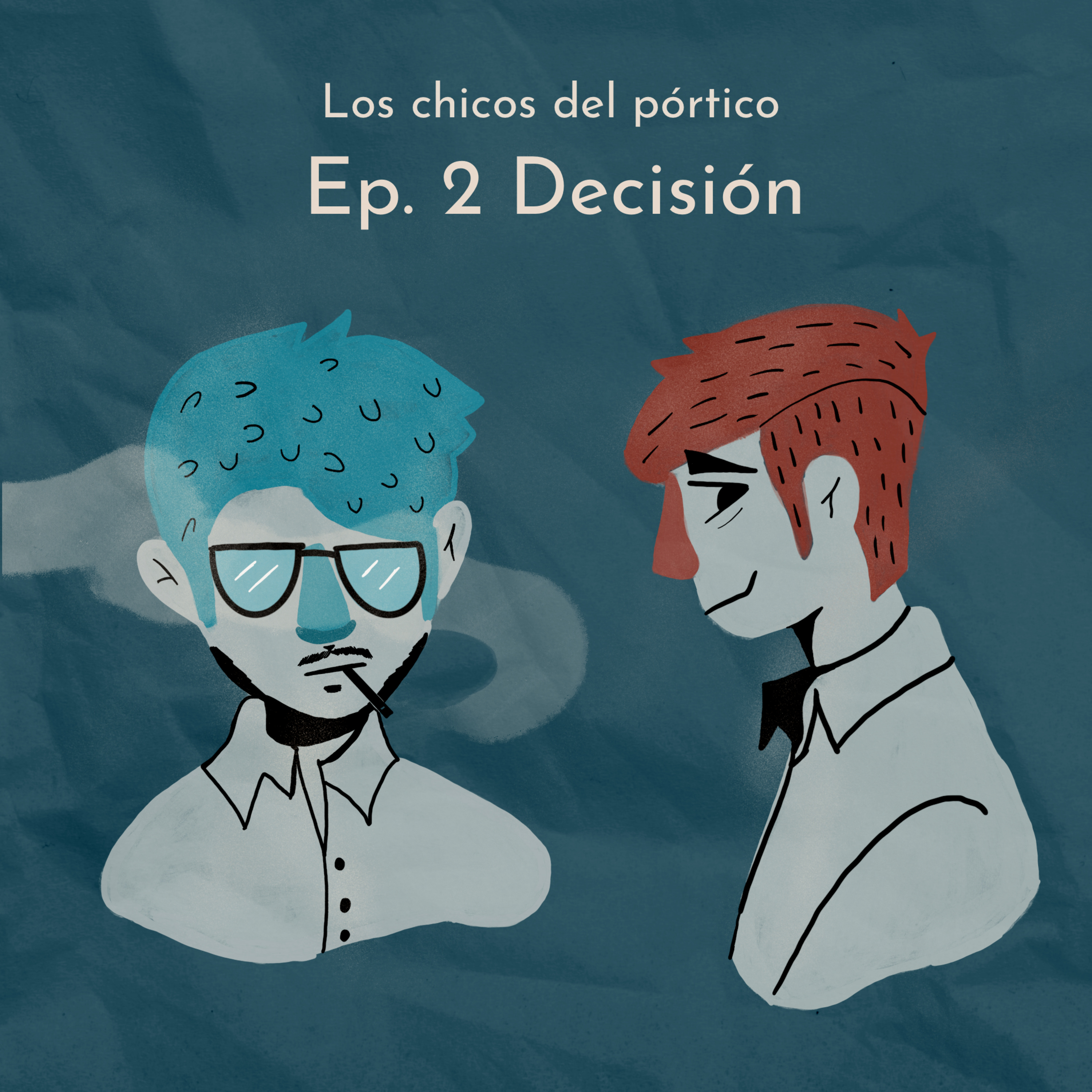 Ep. 2 Decisión episode artwork