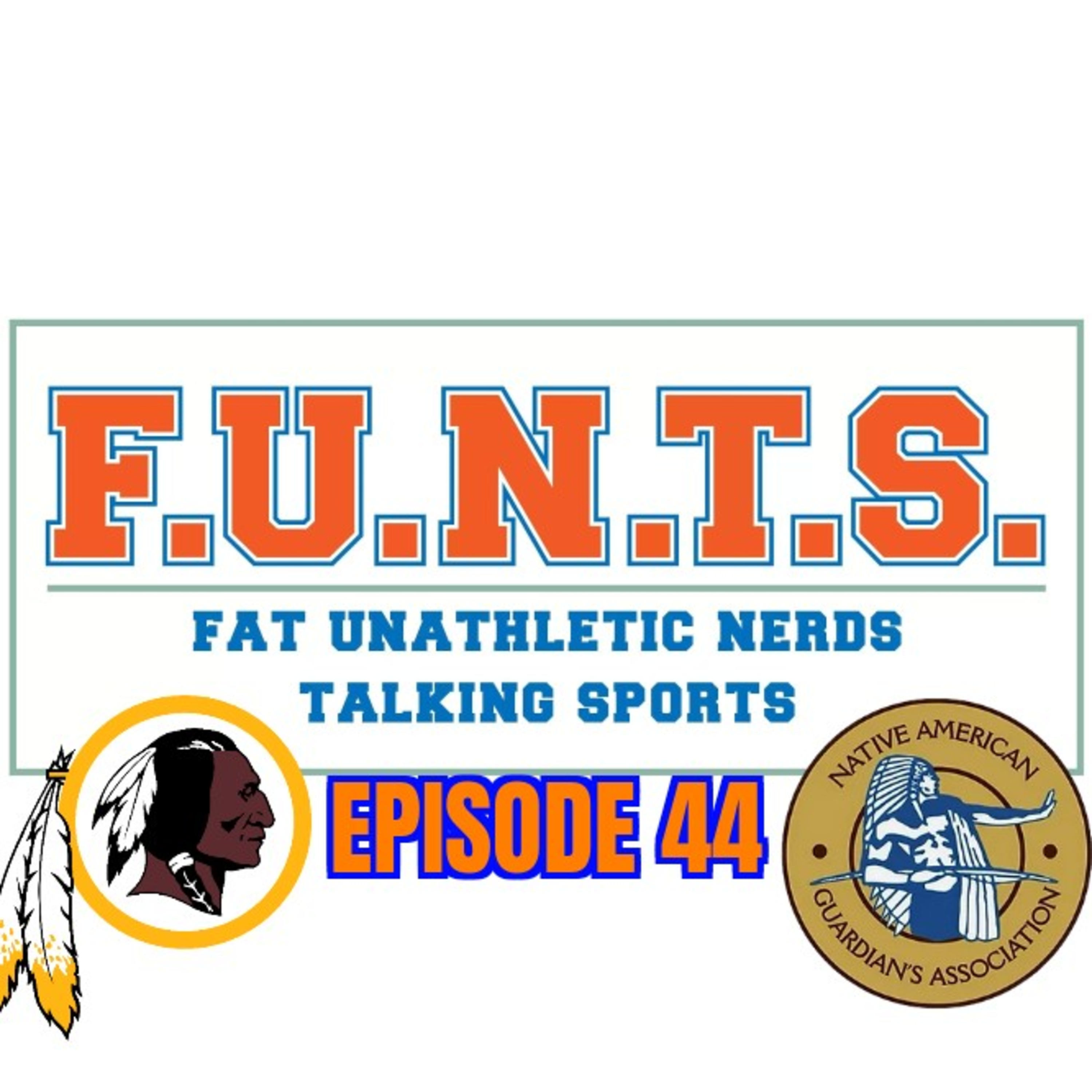 FUNTS (Fat Unathletic Nerds Talking Sports)