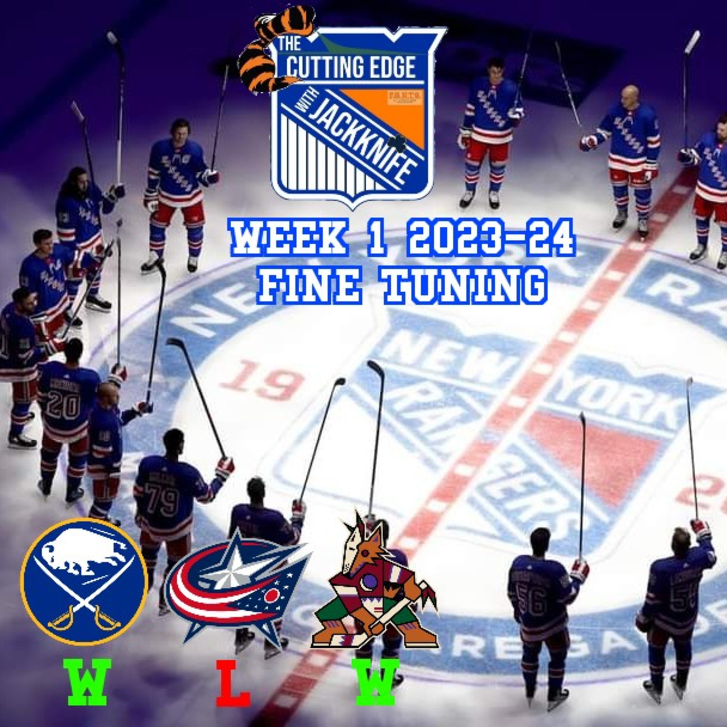 Rangers 2023-24 Week 1. Fine Tuning | The Cutting Edge W/JackKnife