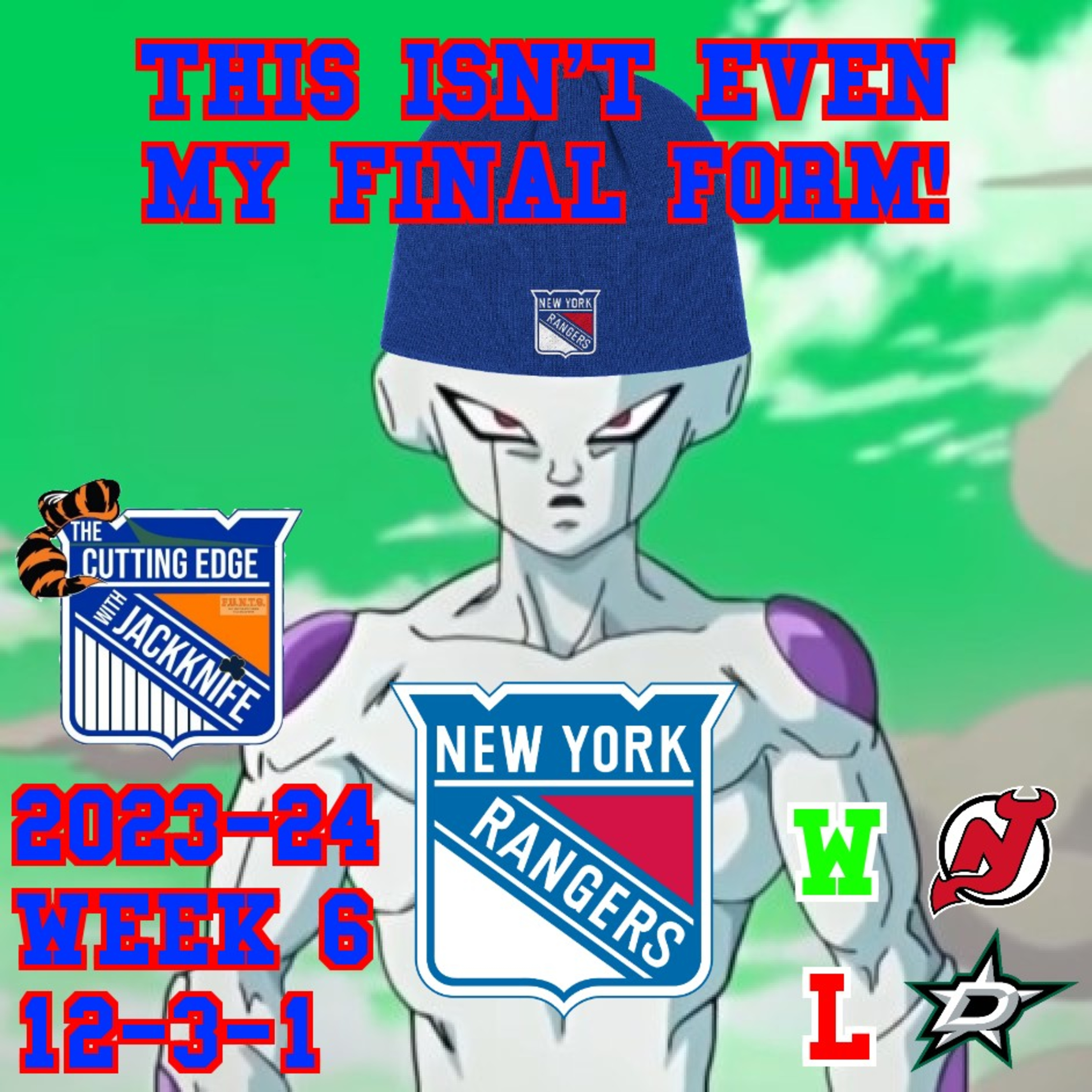Rangers 2023-24 Week 6, This Isn't Even My Final Form! | The Cutting Edge W/JackKnife
