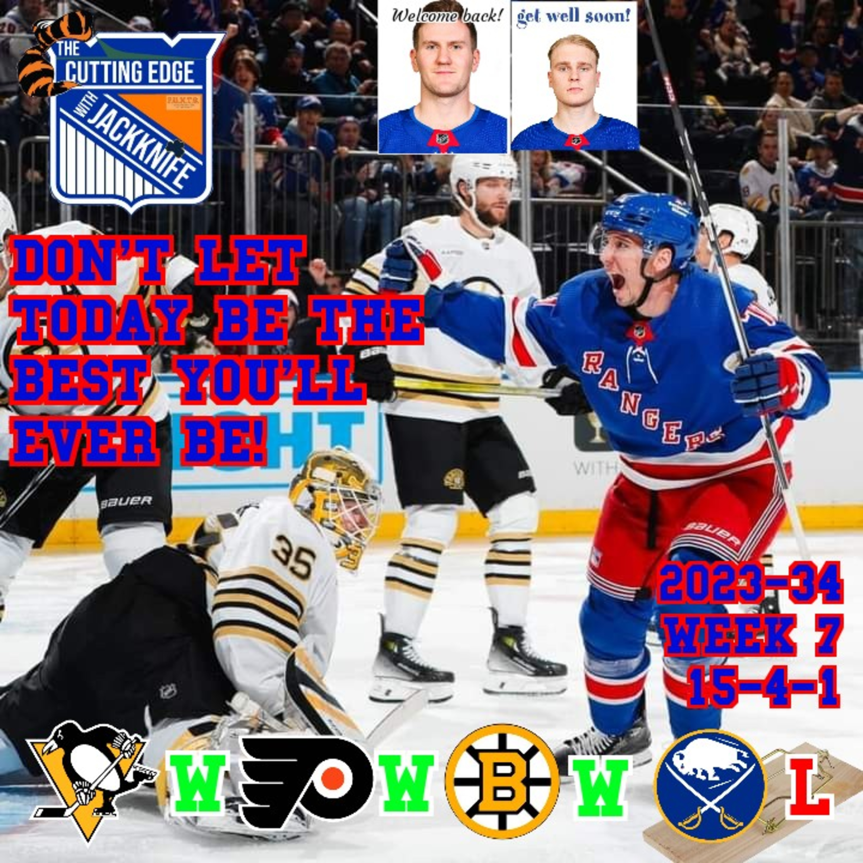 Rangers 2023-24 Week 7, Don't Let Today be the Best You'll Ever Be | The Cutting Edge W/JackKnife