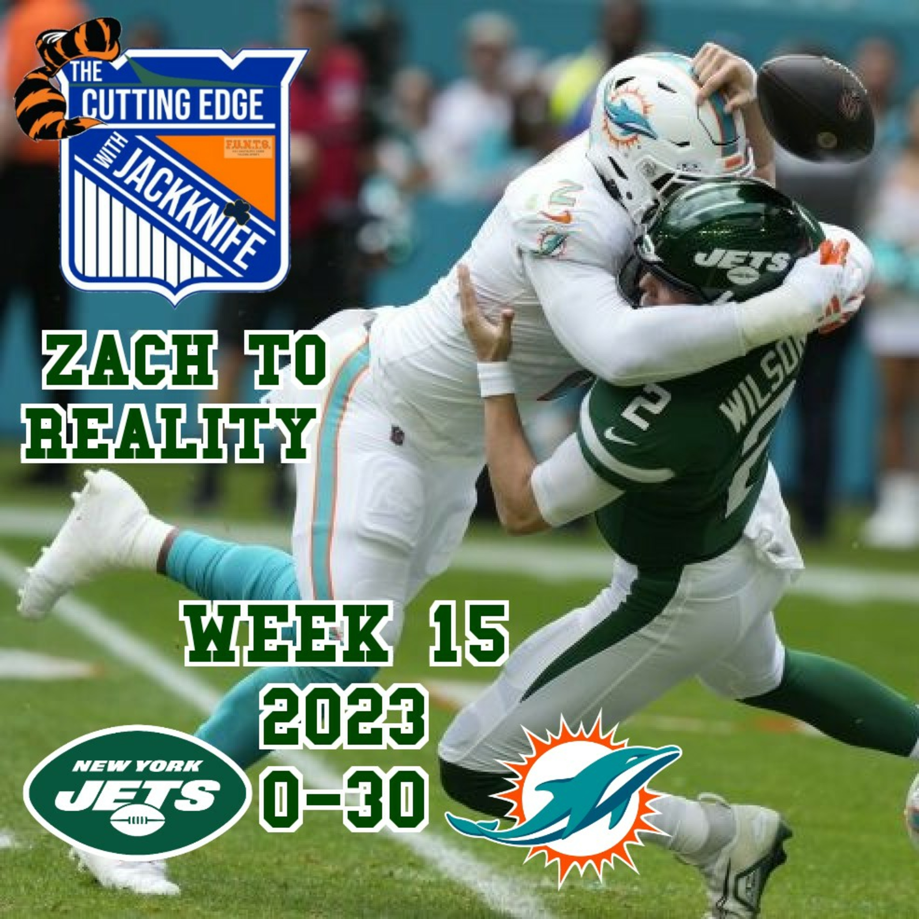 Jets Week 15 2023, Zach to Reality | The Cutting Edge W/JackKnife