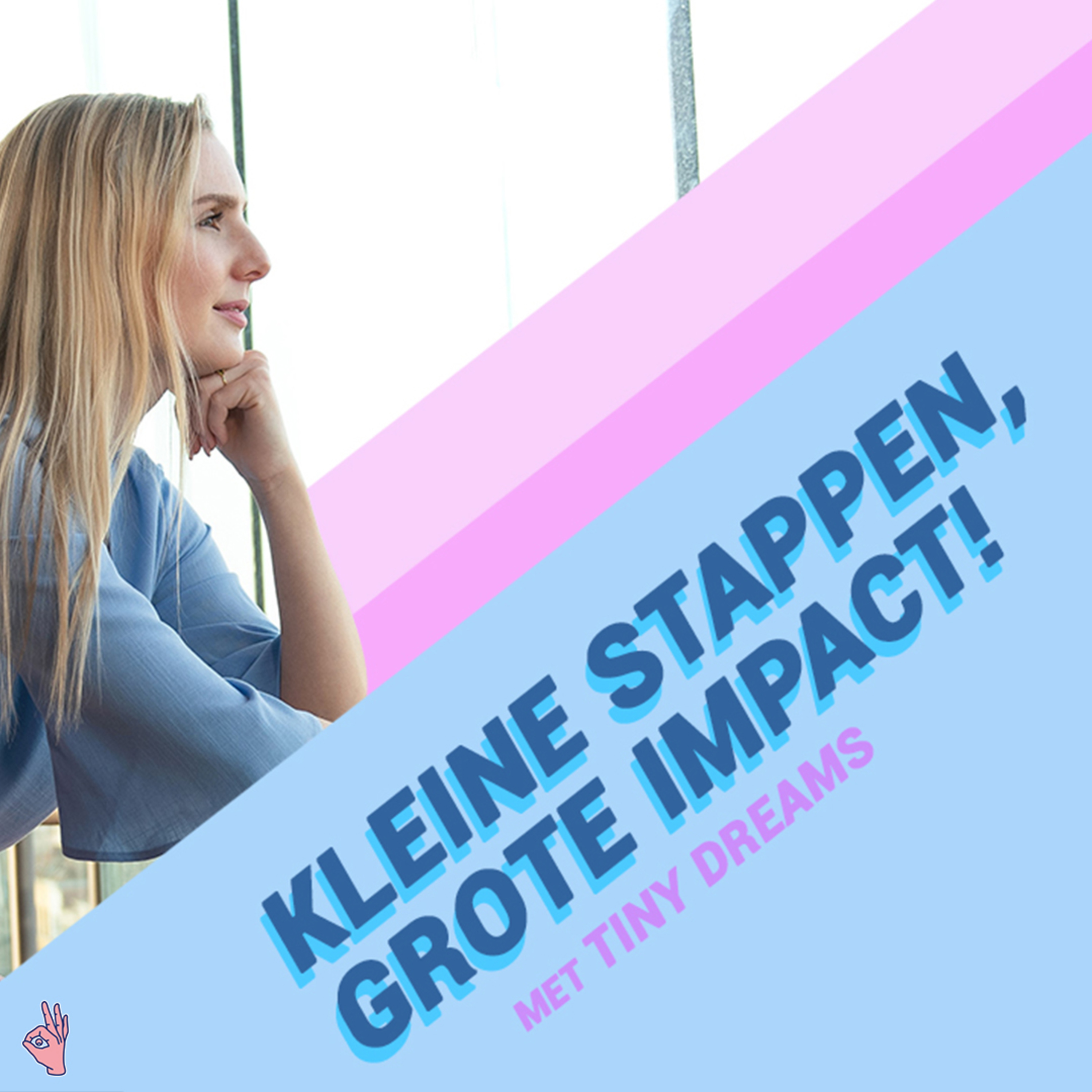 Kleine stappen met grote impact! — Podcast #12 met Nathalie De Schepper